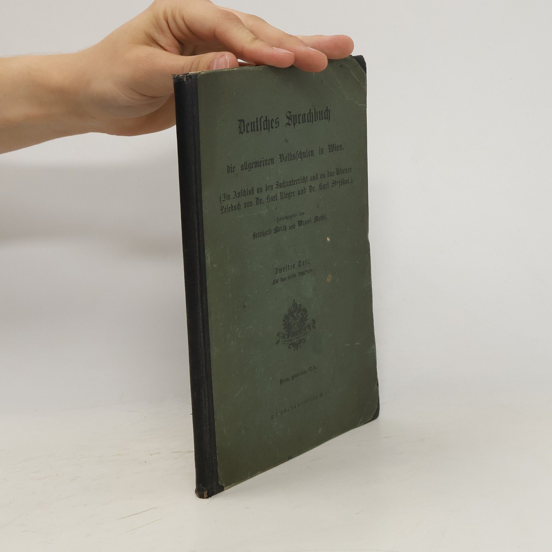 Bernhard Merth Deutsches Sprachbuch die allgemeinen Volksschulen in Wien