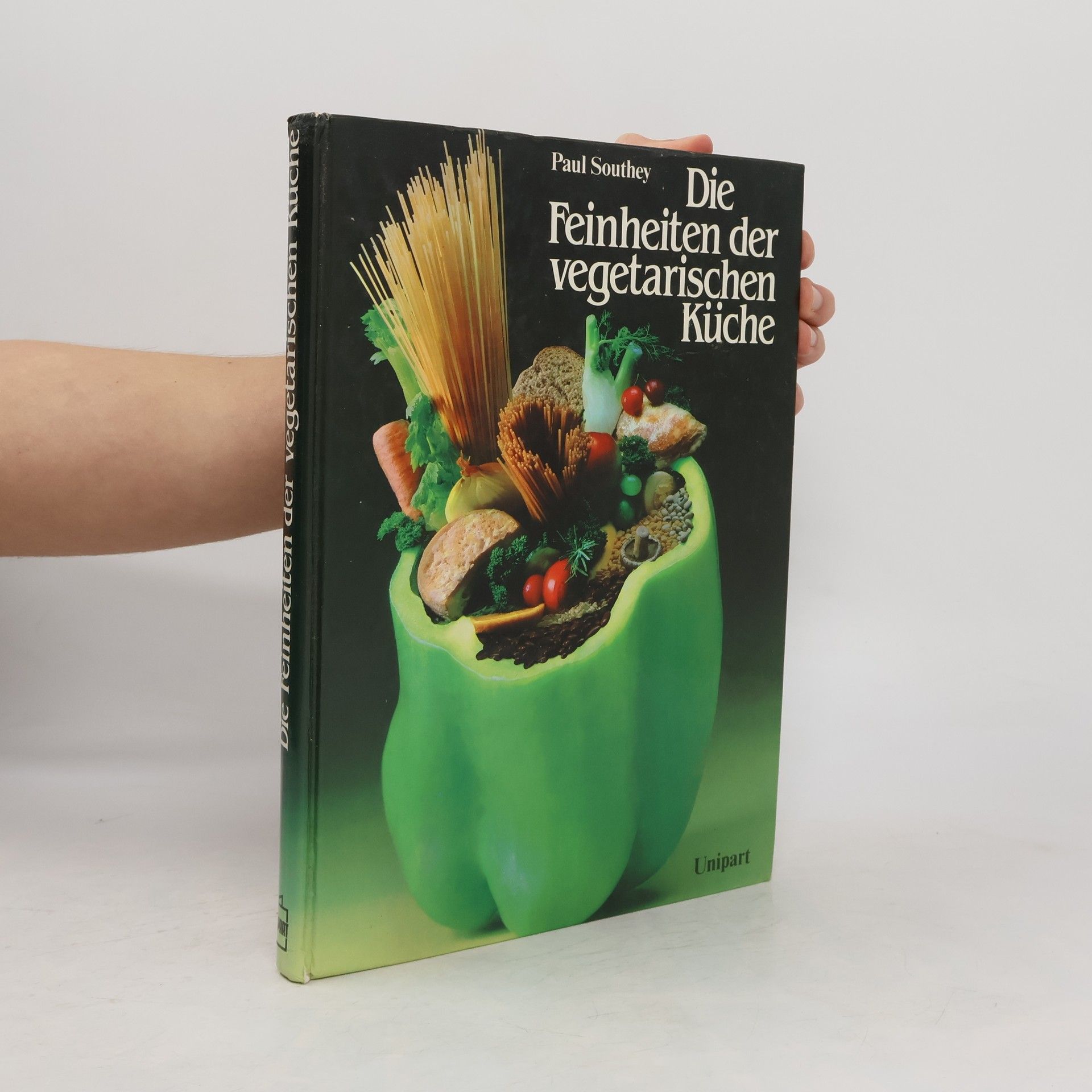 Paul Southey Die Feinheiten der vegetarischen Küche