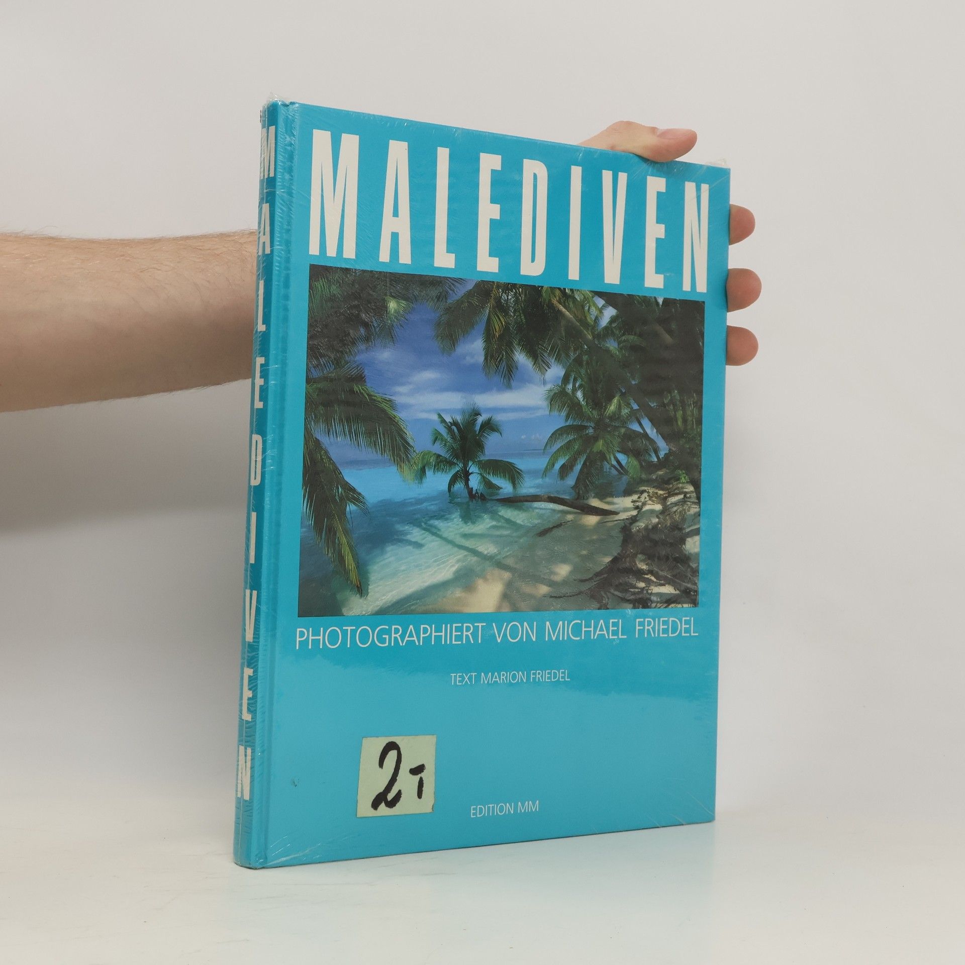 Marion Friedel Malediven: Photographiert von Michael Friedel