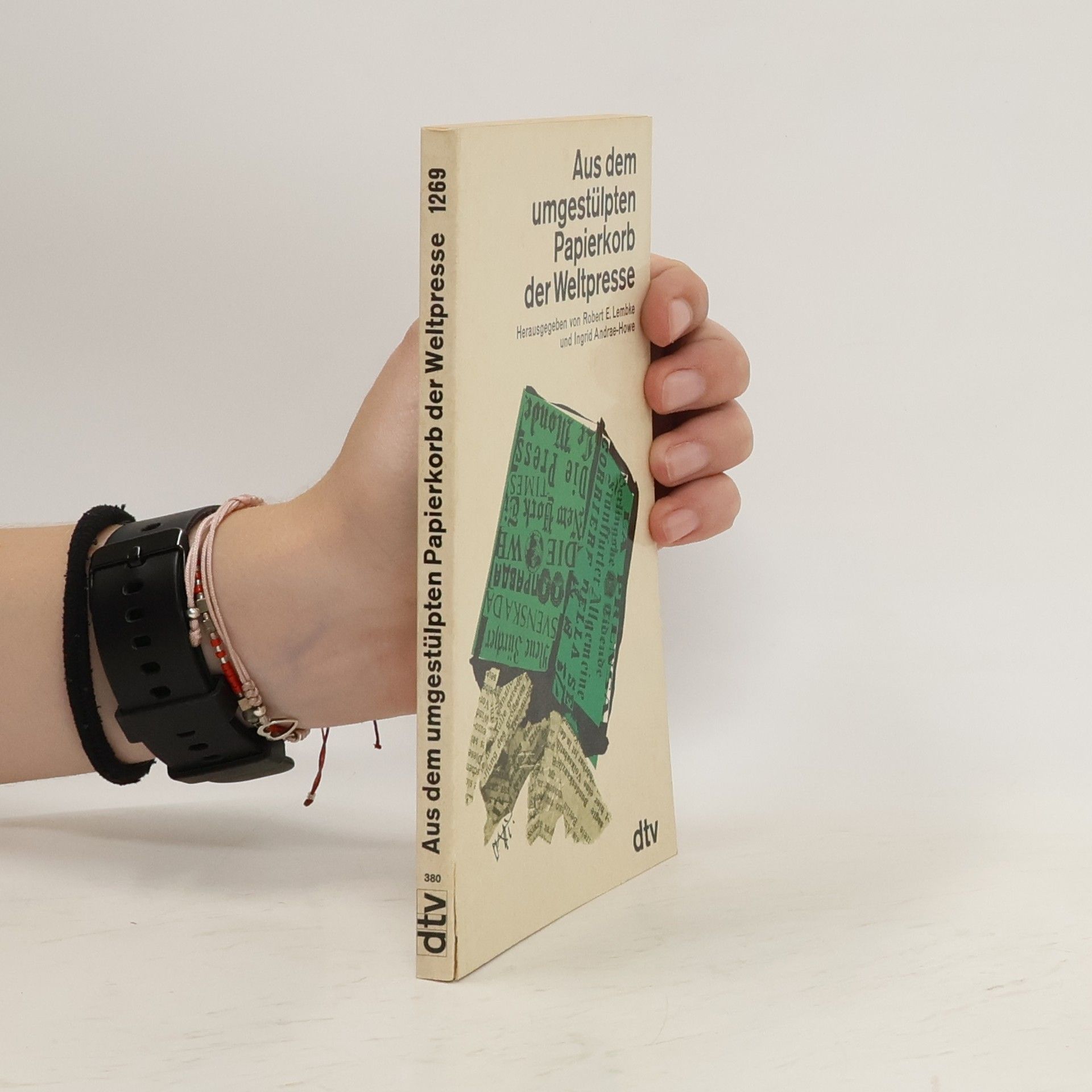 Robert E. Lembke Aus dem umgestülpten Papierkorb der Weltpresse