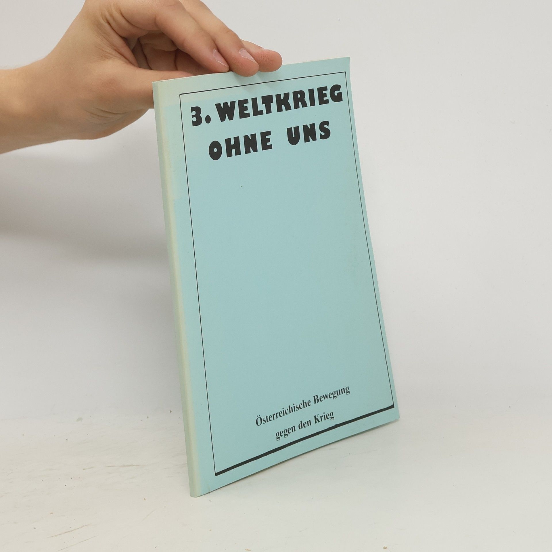 kolektiv 3. Weltkrieg ohne uns