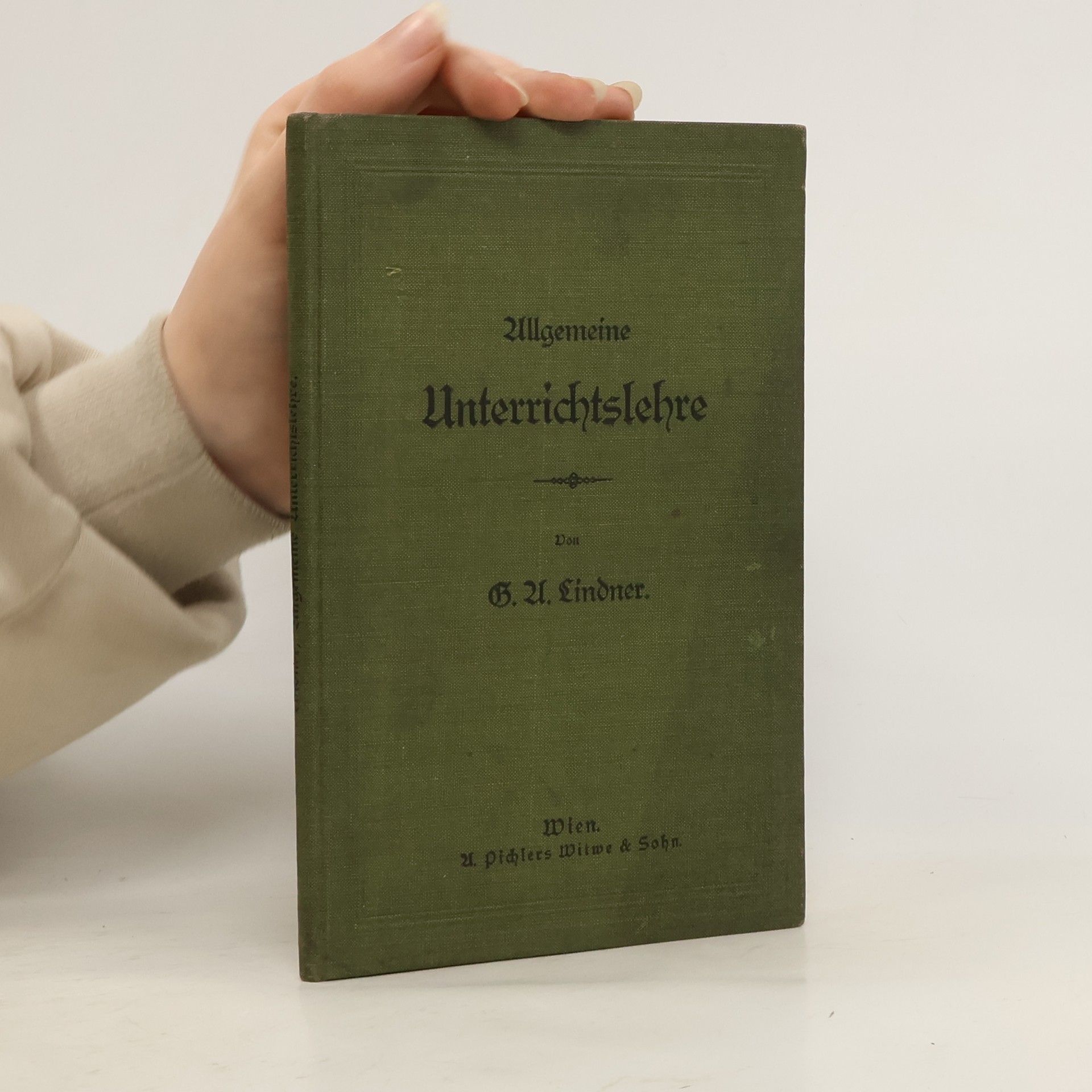 Gustav Adolf Lindner Allgemeine Unterrichtslehre