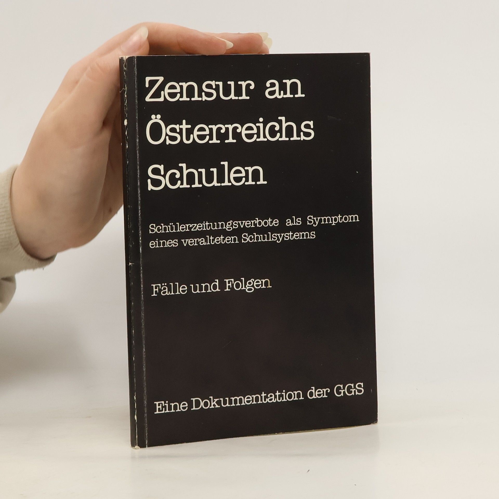 Autorenkollektiv Zensur an Österreichs Schulen