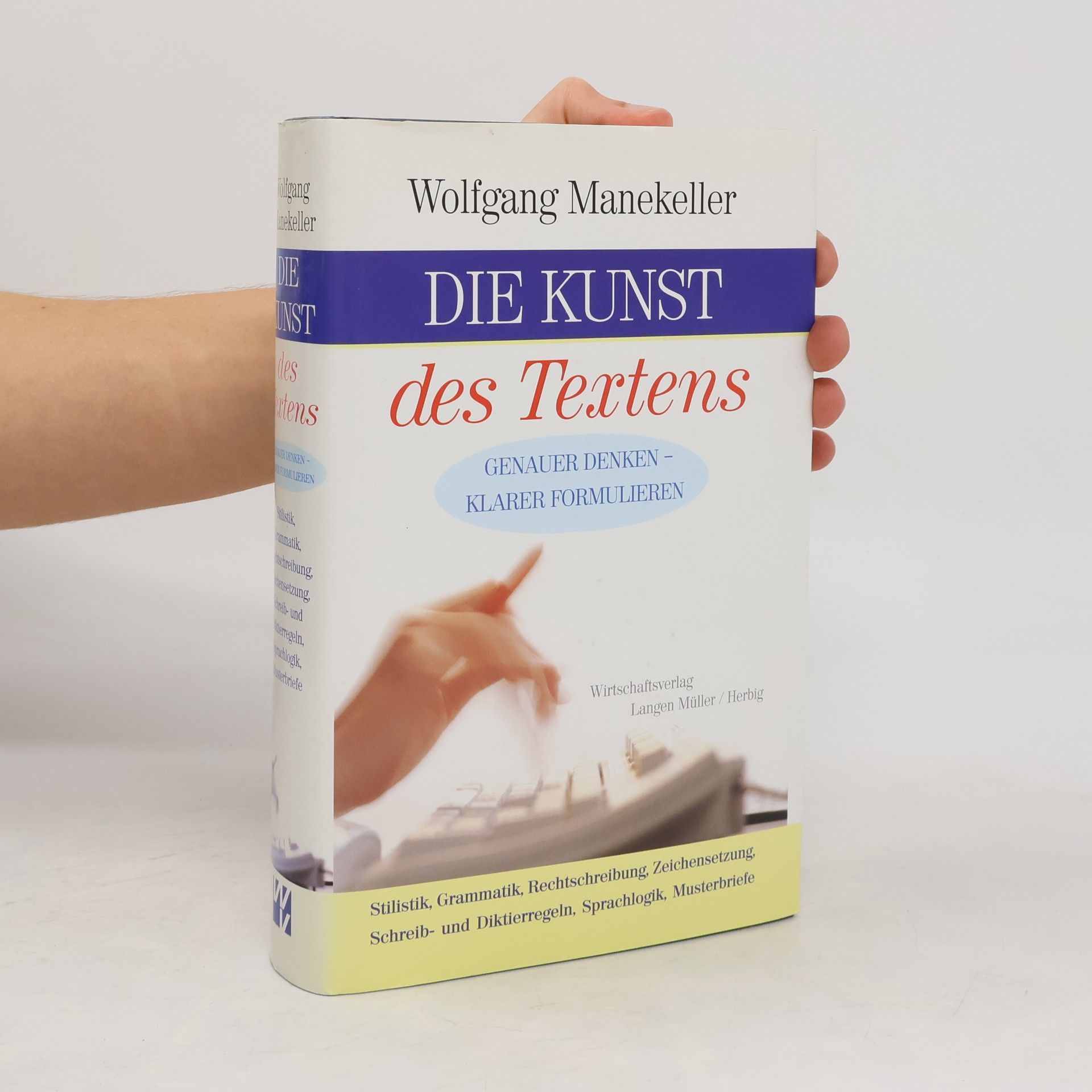 Wolfgang Manekeller Die Kunst des Textens