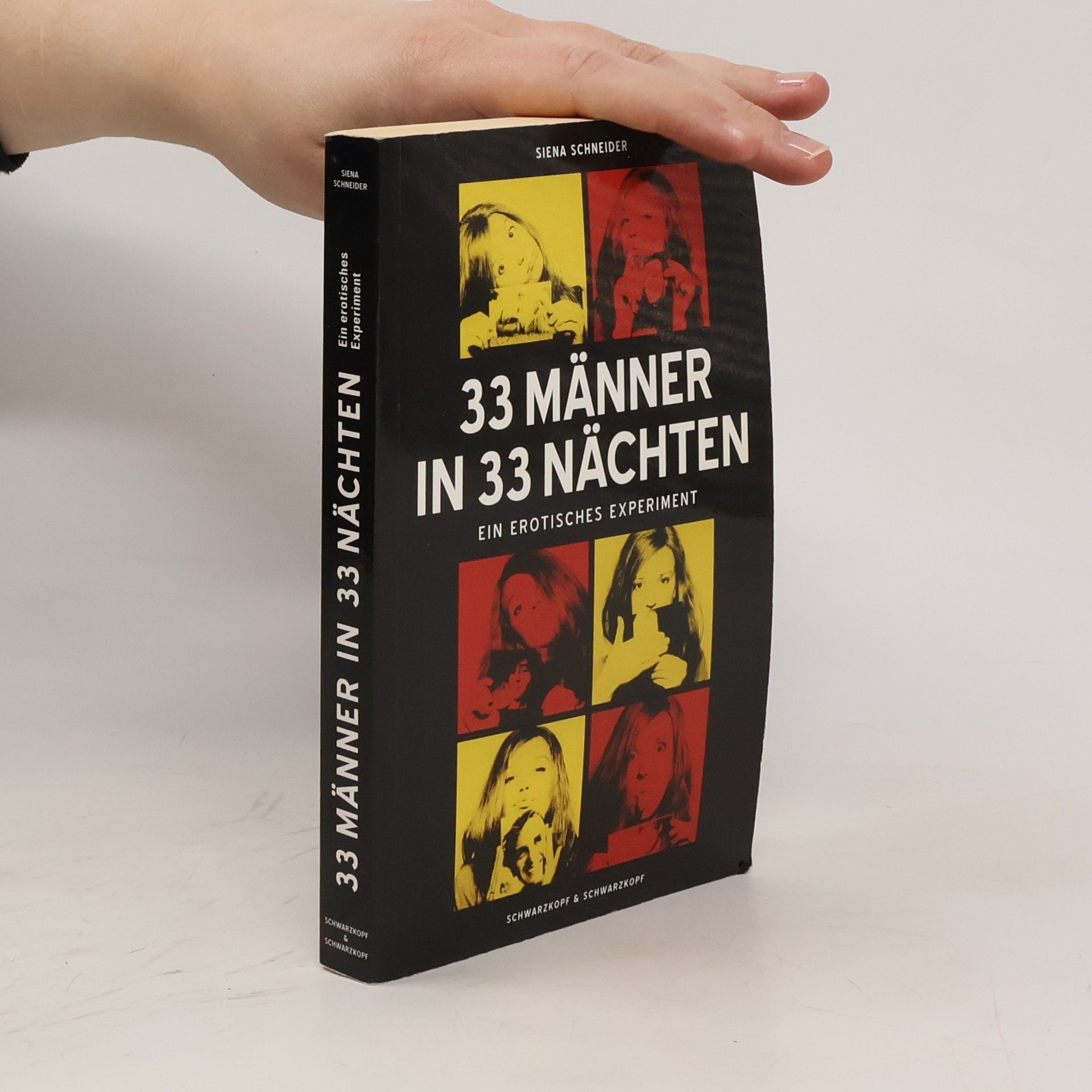Siena Schneider 33 Männer in 33 Nächten