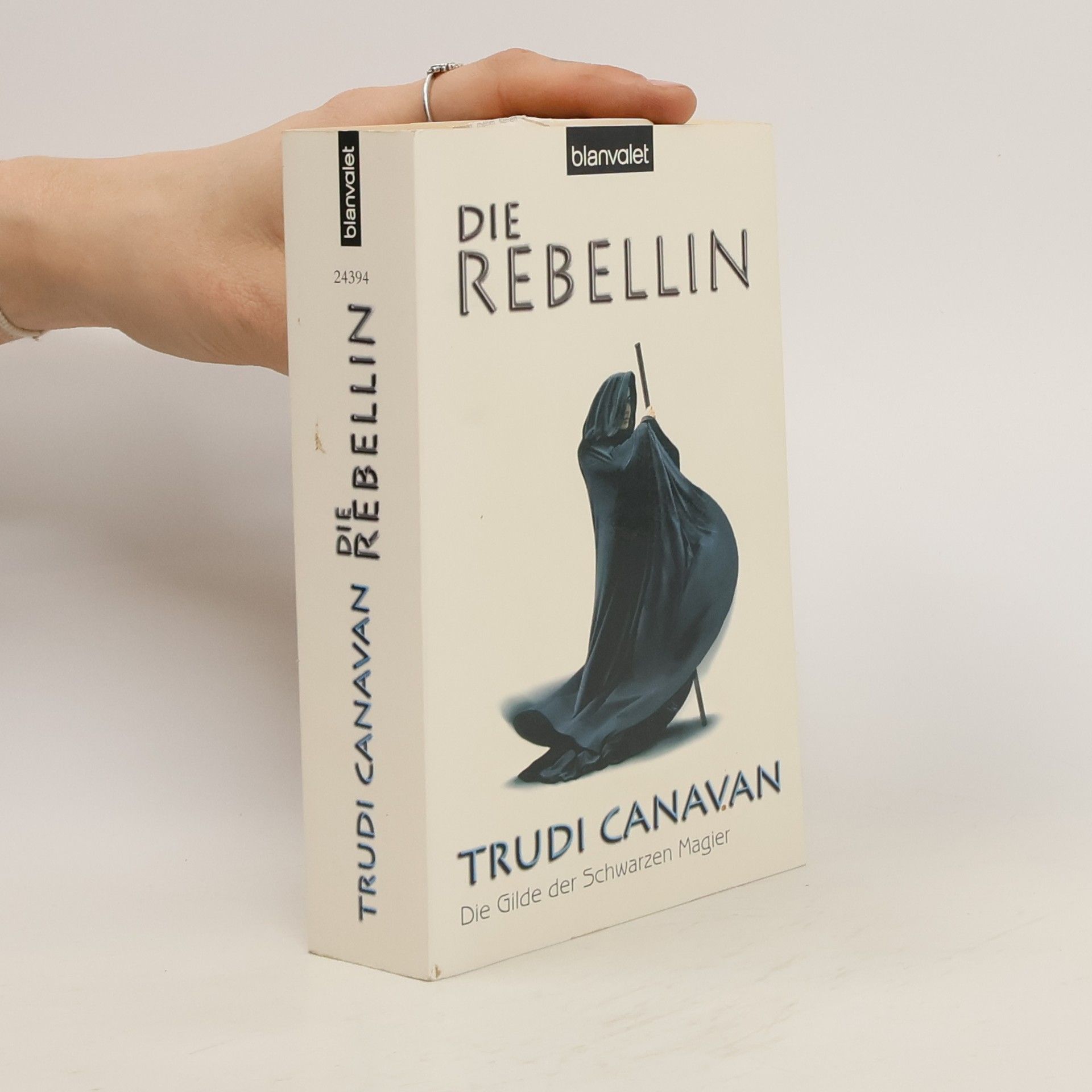 Trudi Canavan Die Rebellin. Die Gilde der Schwarzen Magier 1