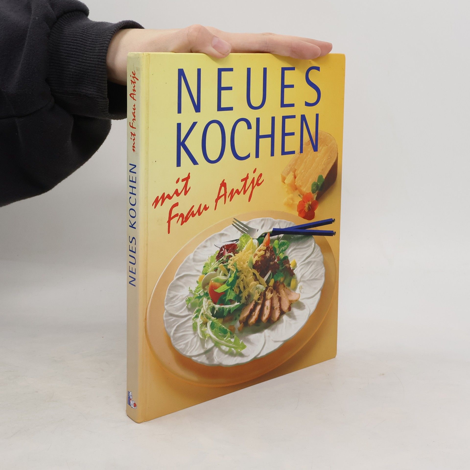 Autorenkollektiv Neues kochen mit Frau Antje