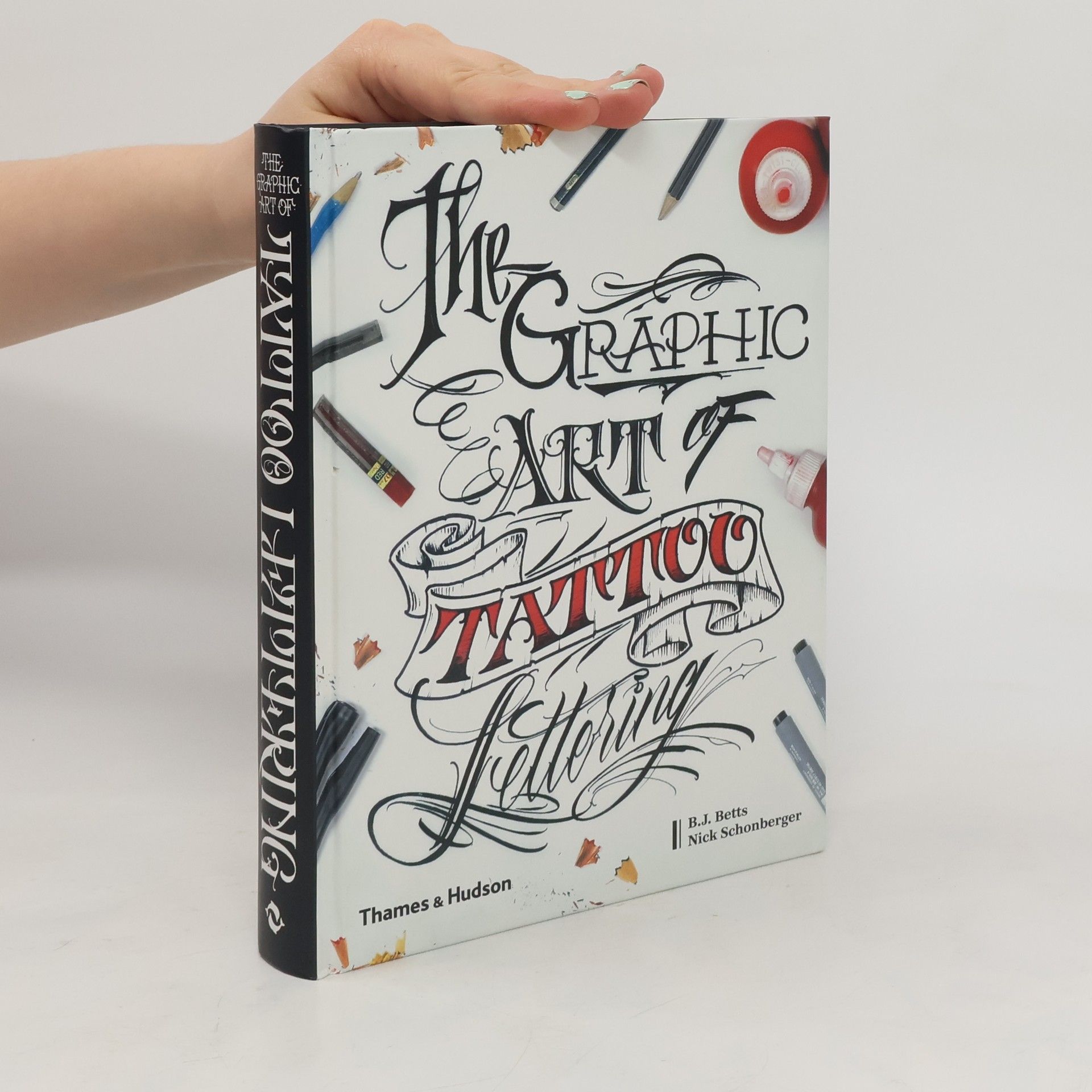 B.J. Betts The Graphic Art of Tattoo Lettering