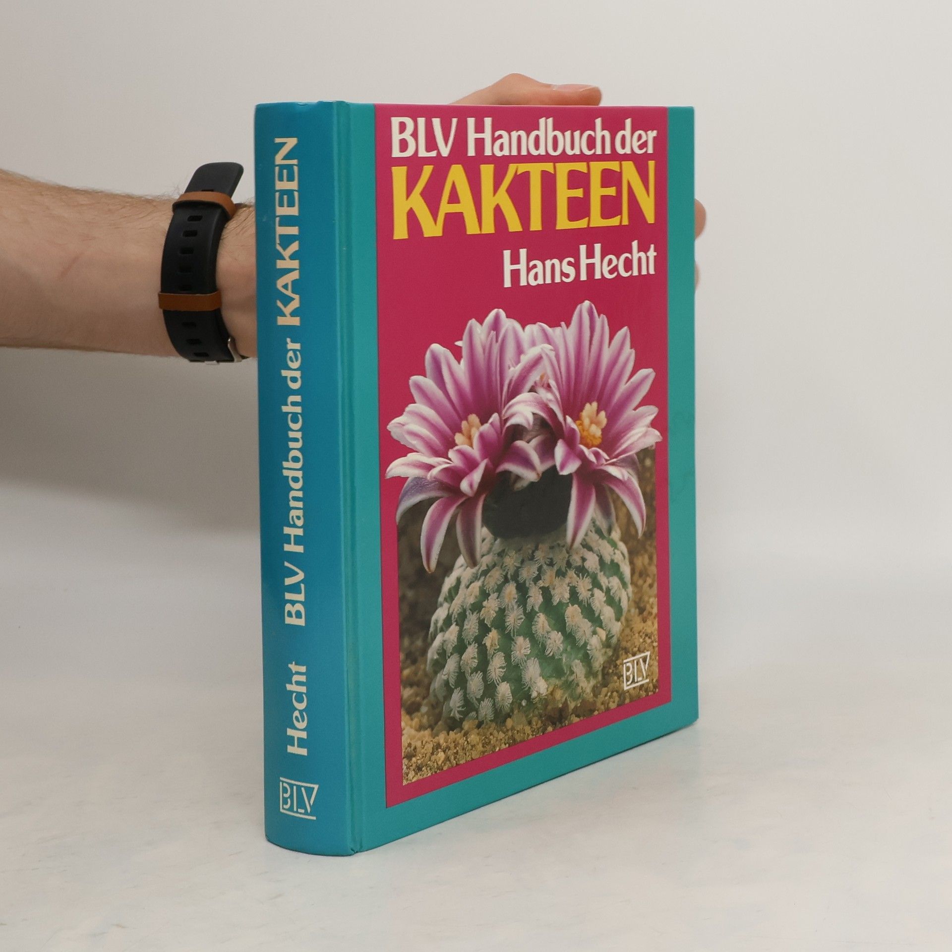 Hans Hecht BLV-Handbuch der Kakteen