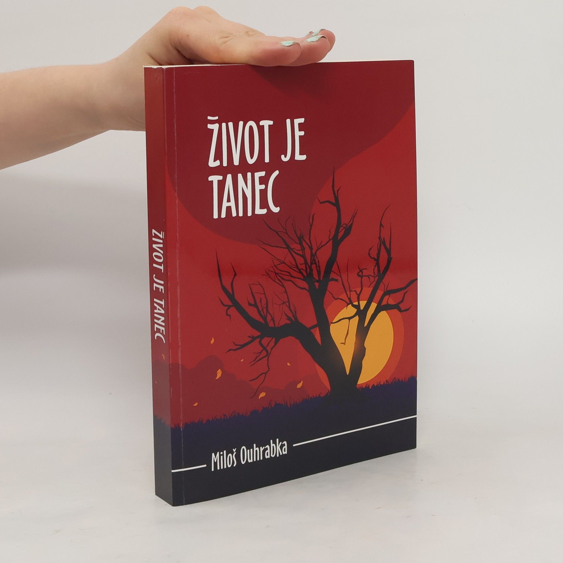 Miloš Ouhrabka Život je tanec