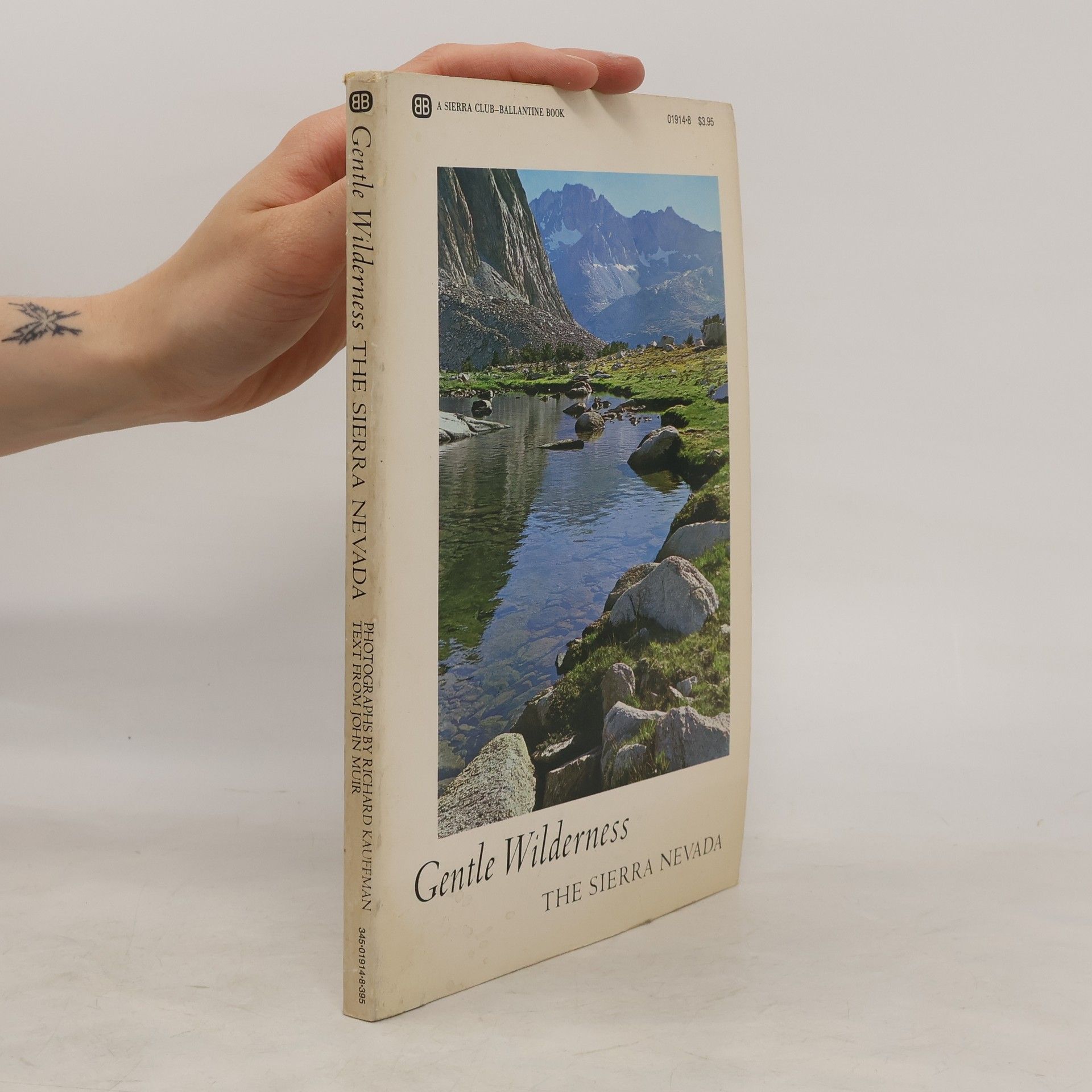 Richard A. Kauffman Gentle Wilderness. The Sierra Nevada