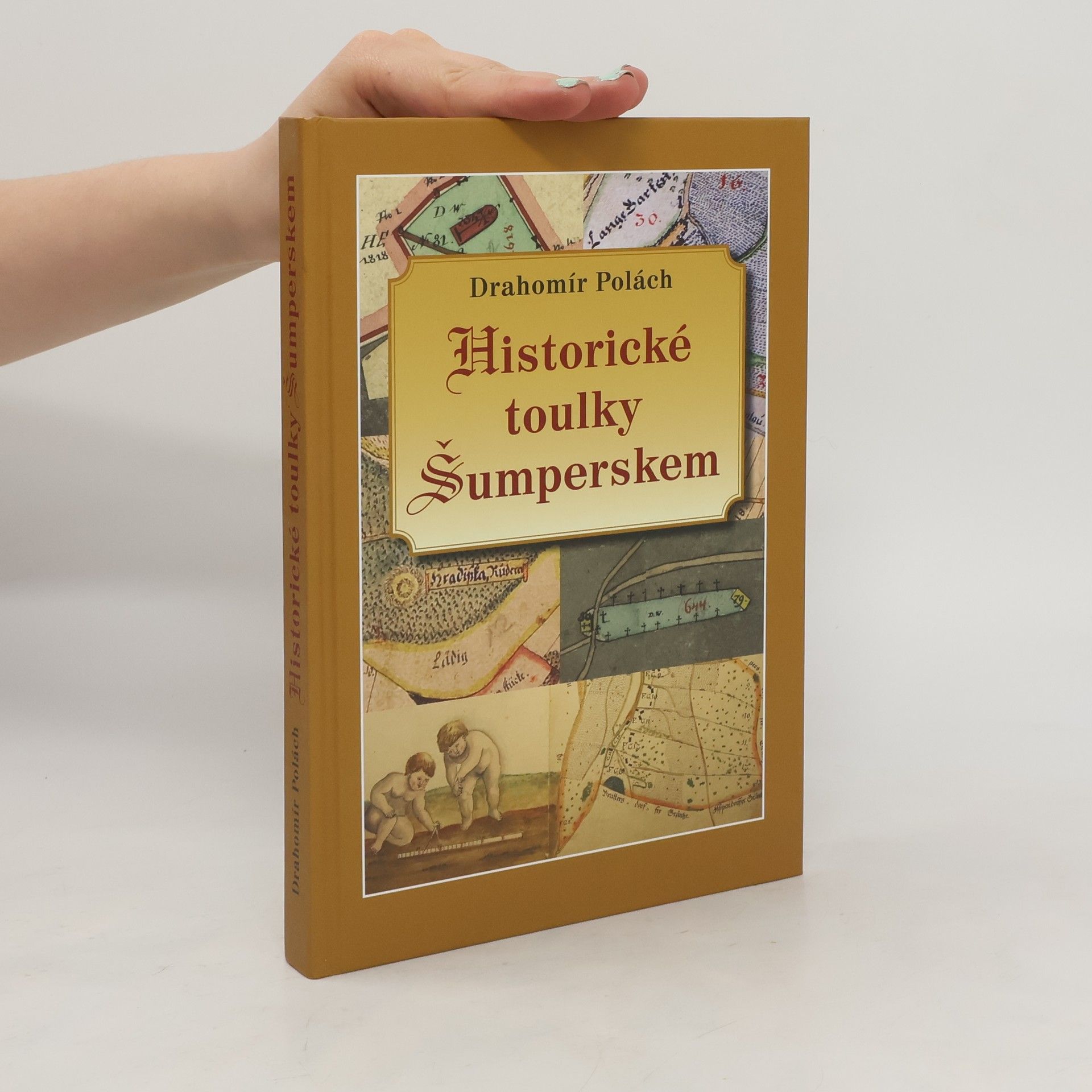 Drahomír Polách Historické toulky Šumperskem