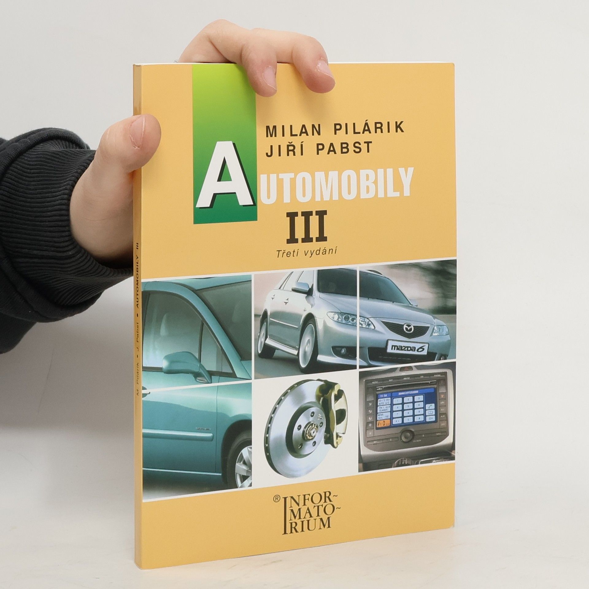 Milan Pilárik Automobily III : pro obor vzdělání Automechanik