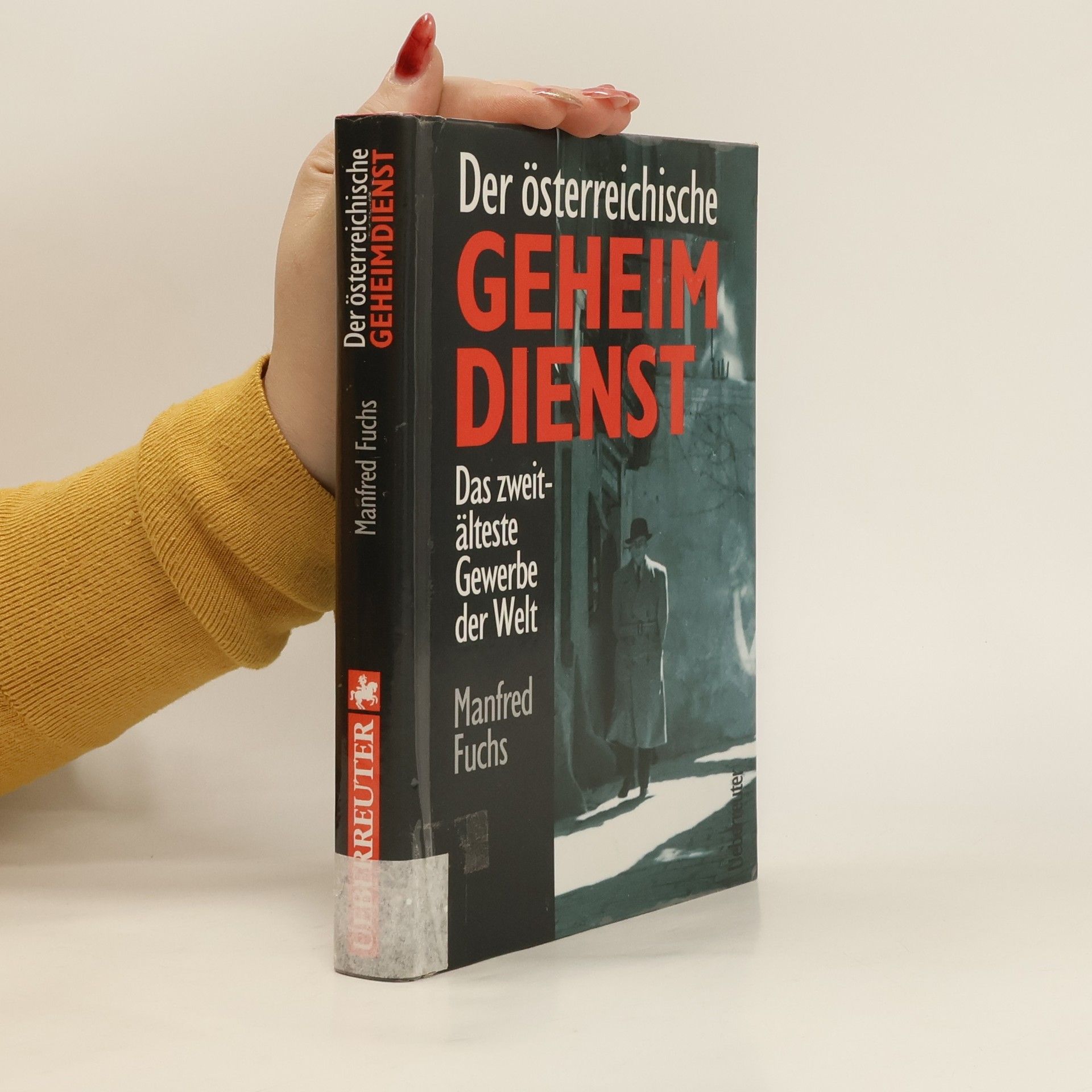 Manfred Fuchs Der österreichische Geheimdienst