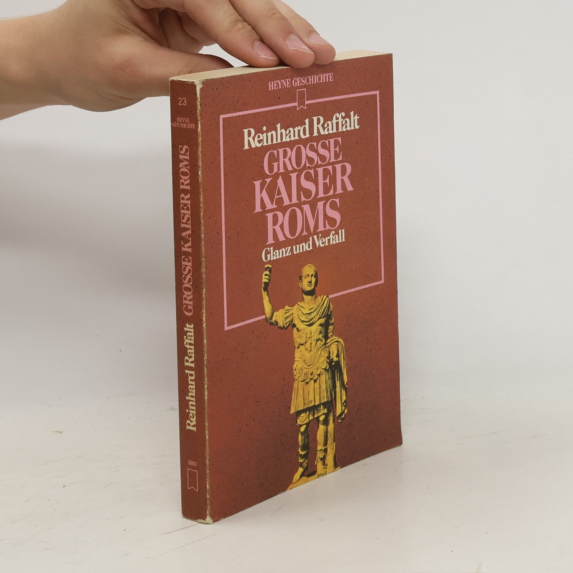 Raffalt Reinhard Grosse Kaiser Roms