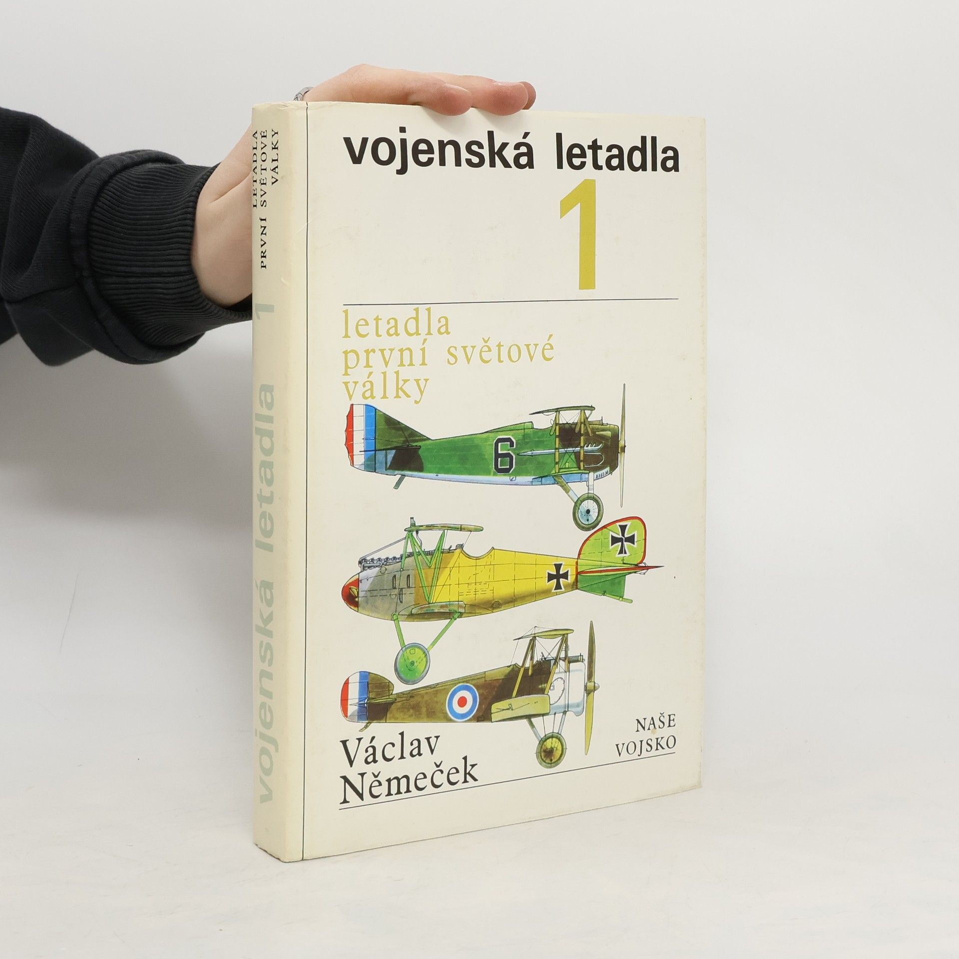 Václav Němeček Vojenská letadla. Letadla první světové války. 1. díl