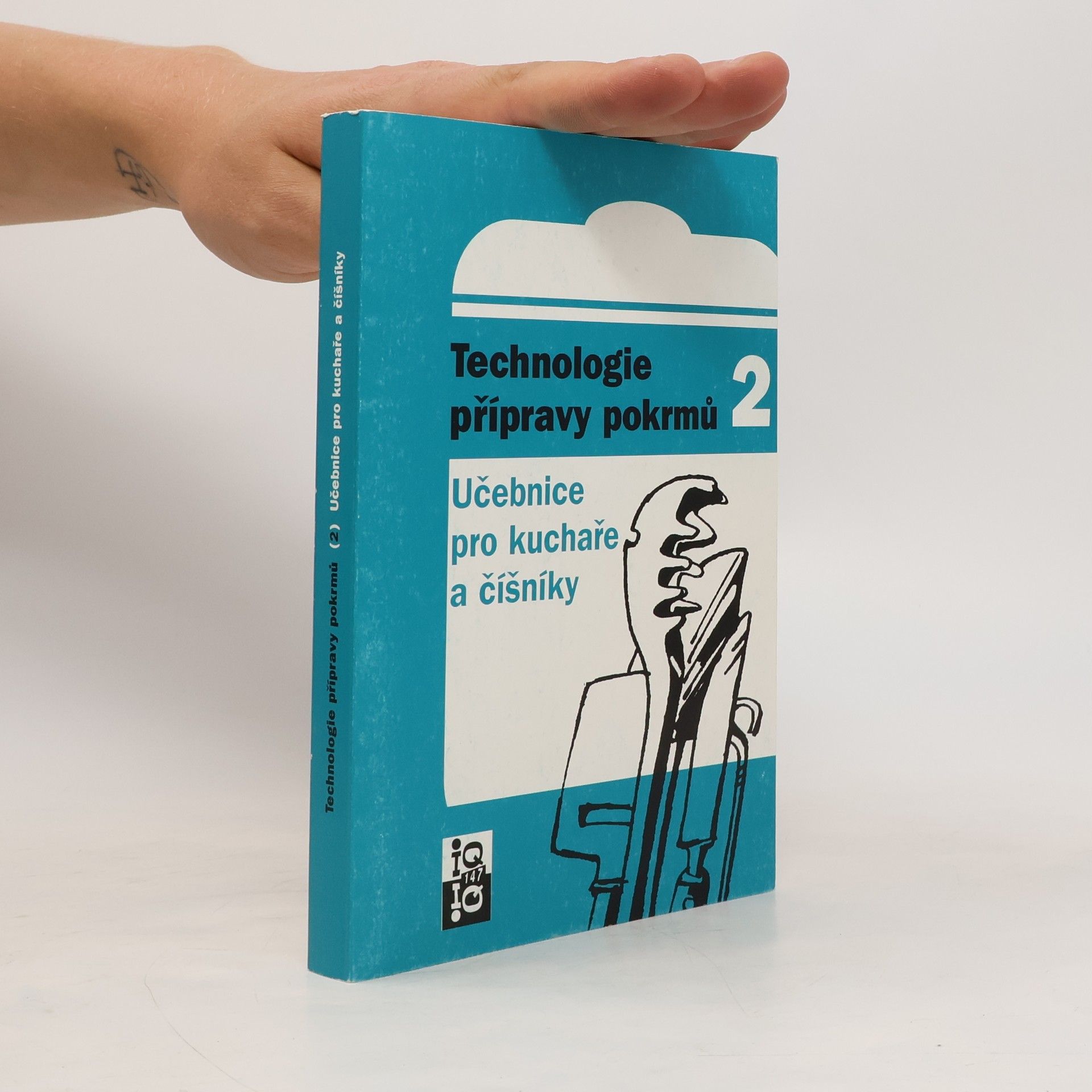Eduard Brhlík Technologie přípravy pokrmů 2: učebnice pro kuchaře a číšníky