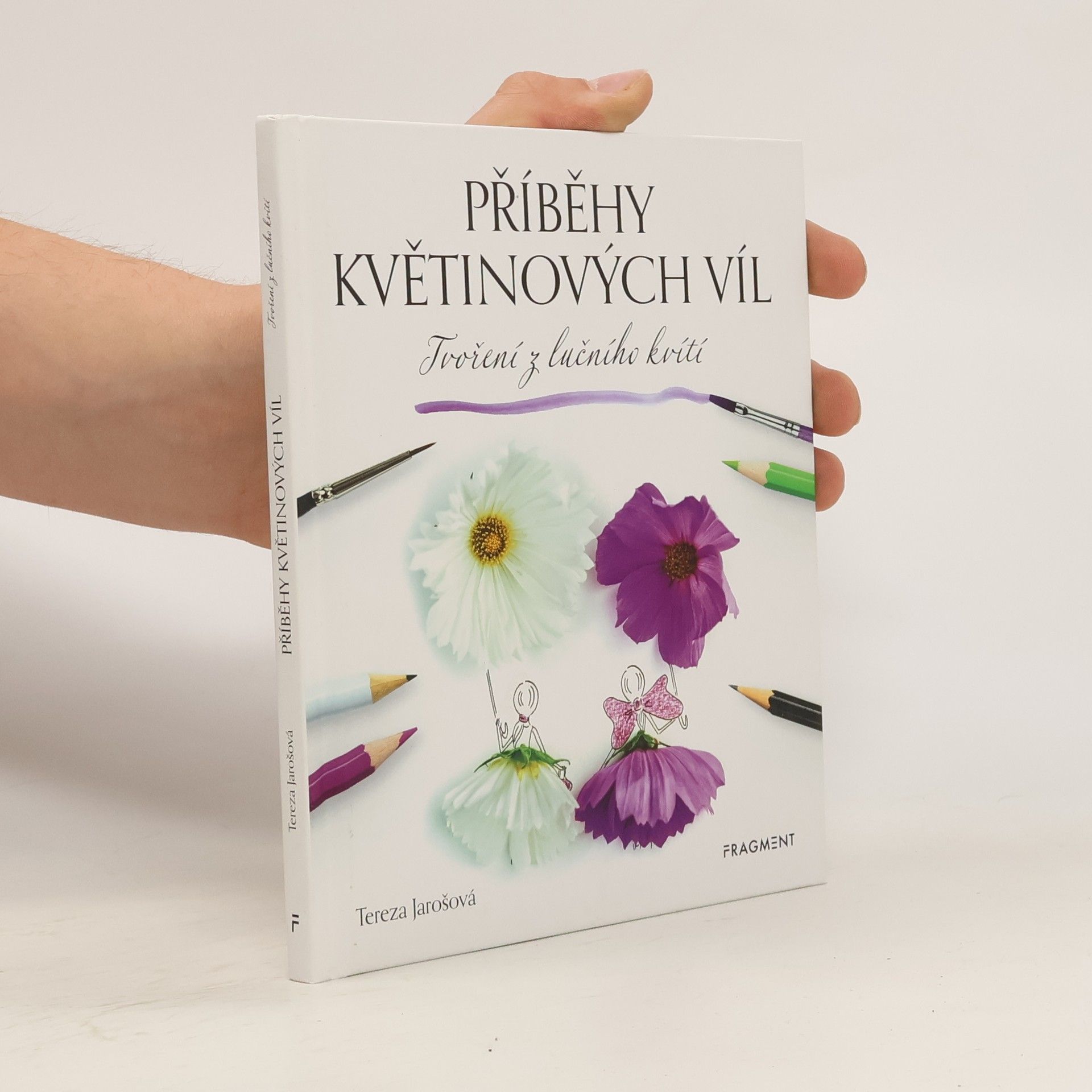 Tereza Jarošová Příběhy květinových víl