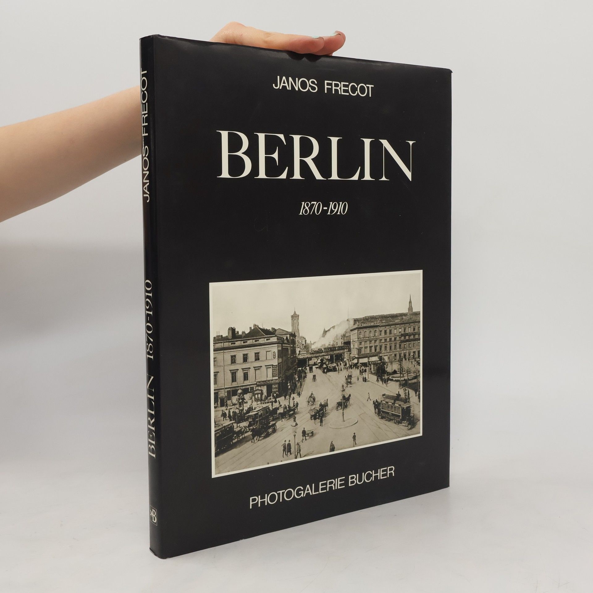 Janos Frecot Berlin