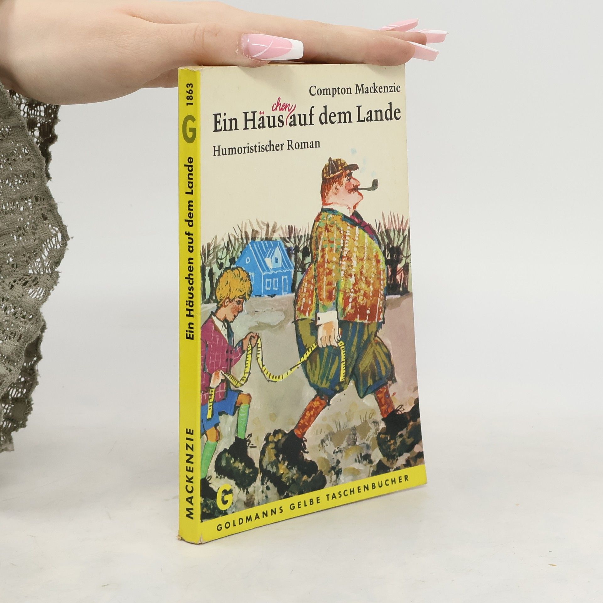 Compton Mackenzie Ein Häuschen auf dem Lande