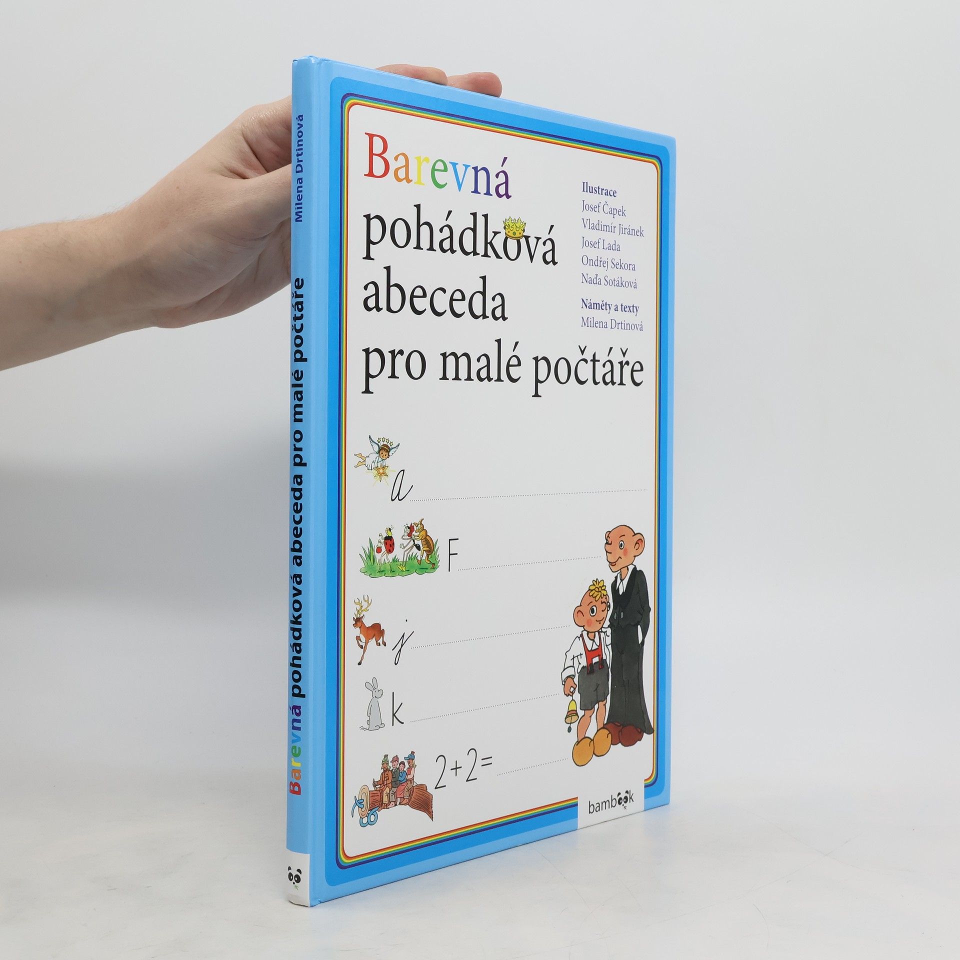 Milena Drtinová Barevná pohádková abeceda pro malé počtáře