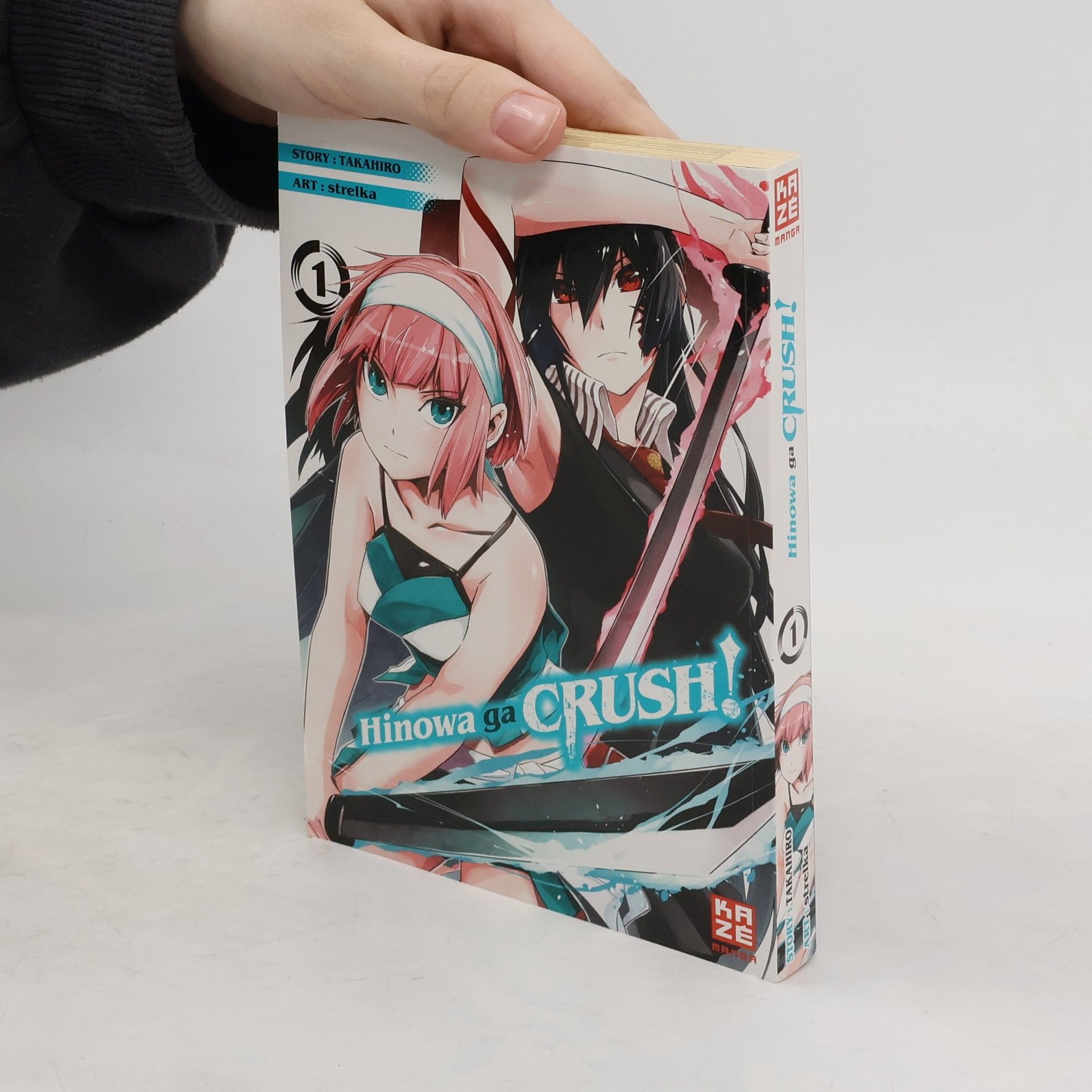 Joseph Peter Strelka Hinowa ga CRUSH! - Band 1