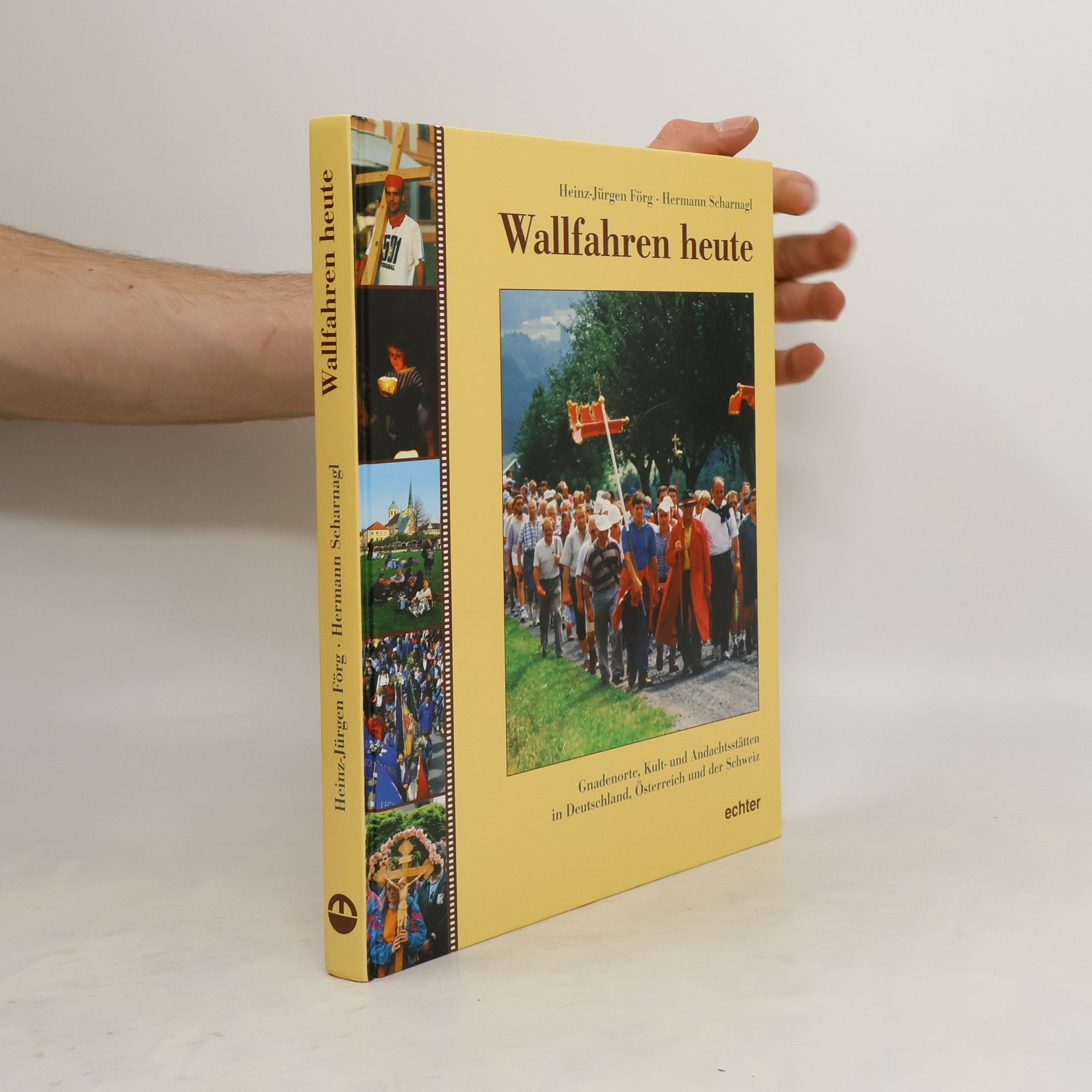 Heinz-Jürgen Förg Wallfahren heute