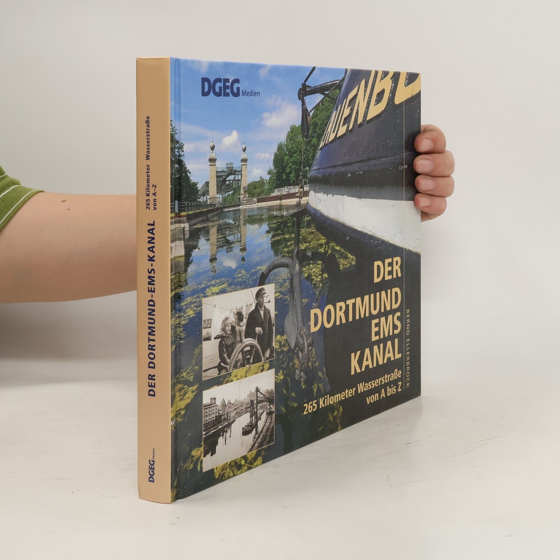 Bernd Ellerbrock Der Dortmund-Ems-Kanal