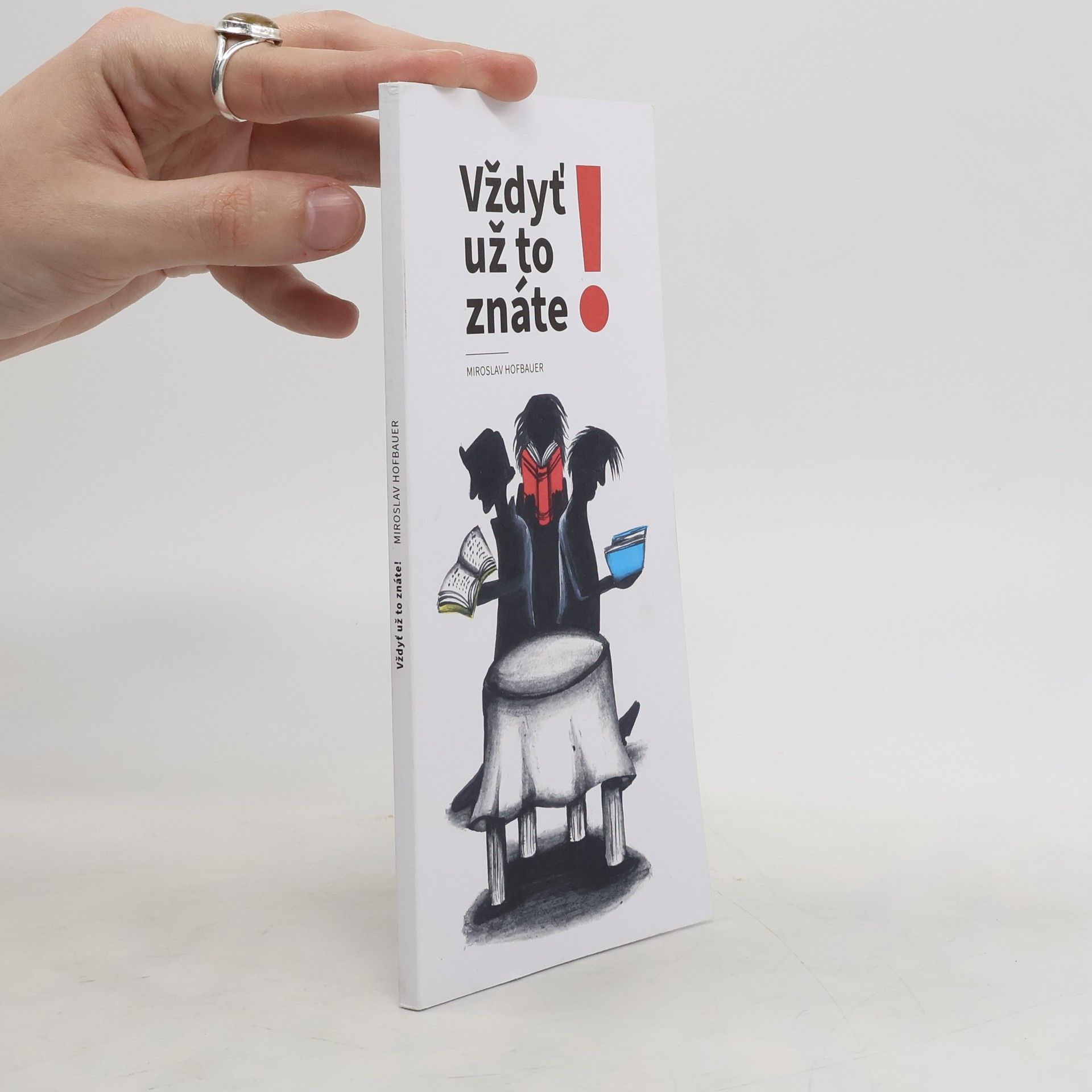 Miroslav Hofbauer Vždyť už to znáte!