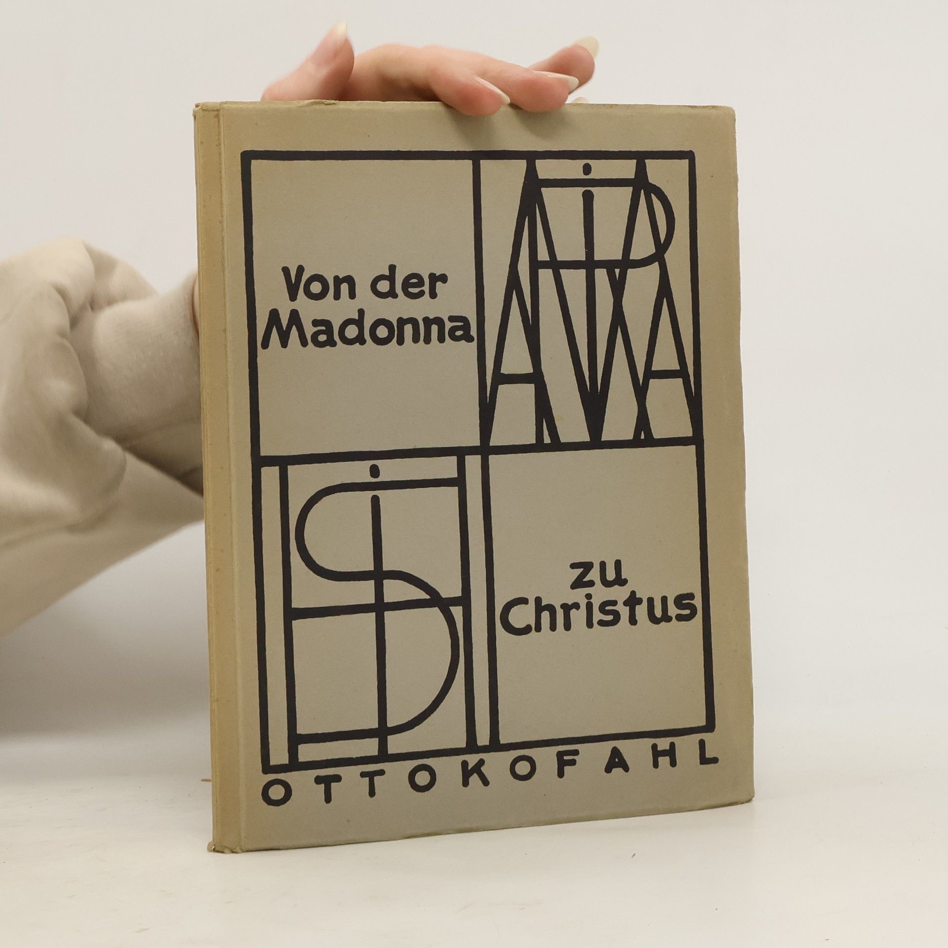 Otto Kofahl Von der Madonna zu Christus