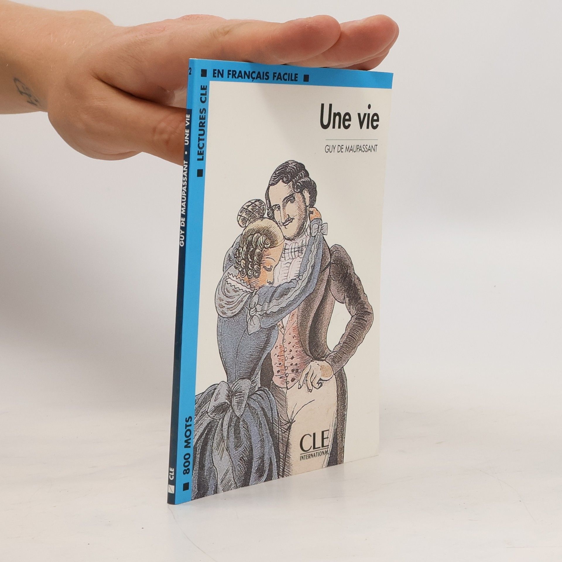 Guy de Maupassant Une vie. Lectures Cle En Francais Facile - Level 2