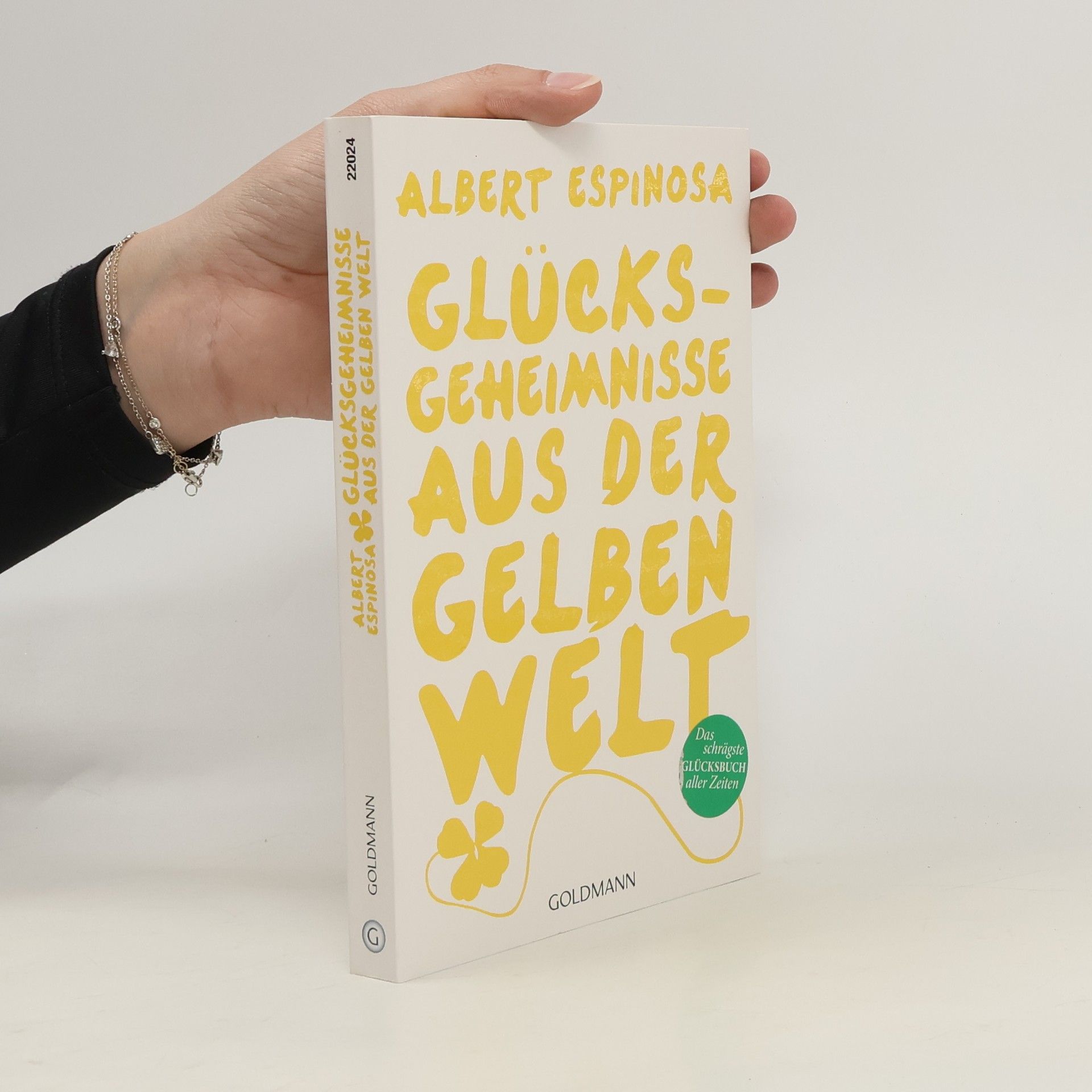 Albert Espinosa Glücksgeheimnisse aus der gelben Welt