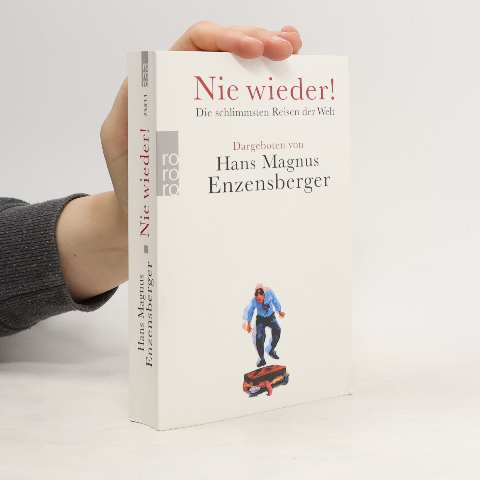Hans Magnus Enzensberger Nie wieder!