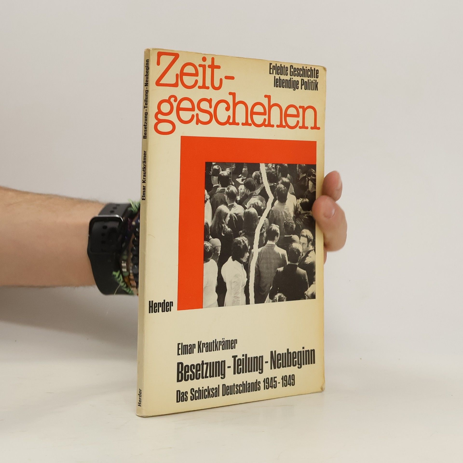 Collectif d'auteurs Besetzung - Teilung - Neubeginn