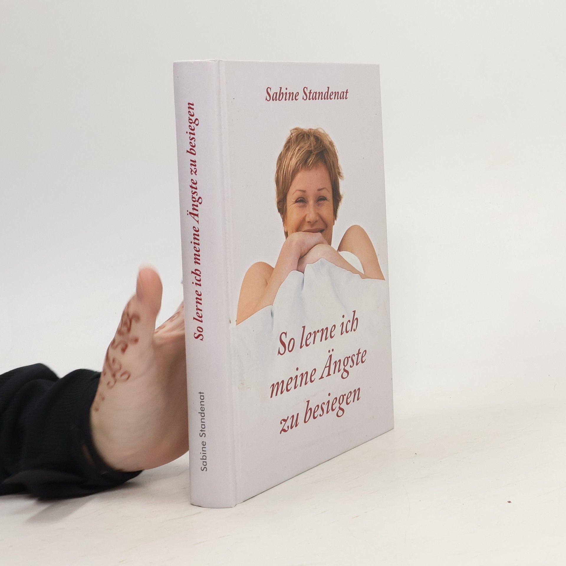 Sabine Stendenat So lerne ich meine Ängste zu besiegen