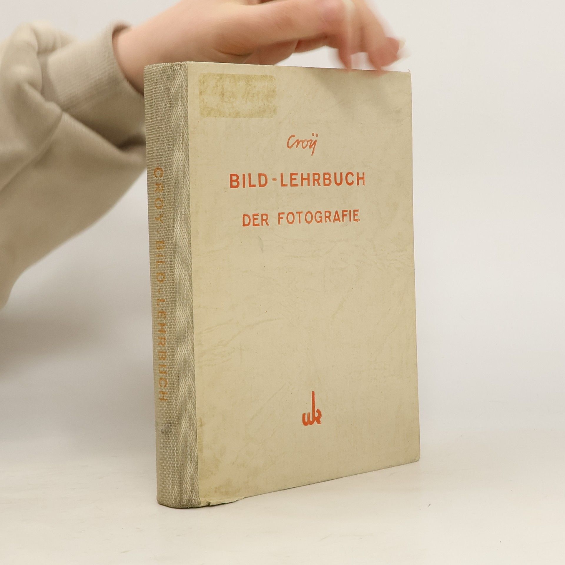 Otto Roman Croy Bild-Lehrbuch der Fotografie