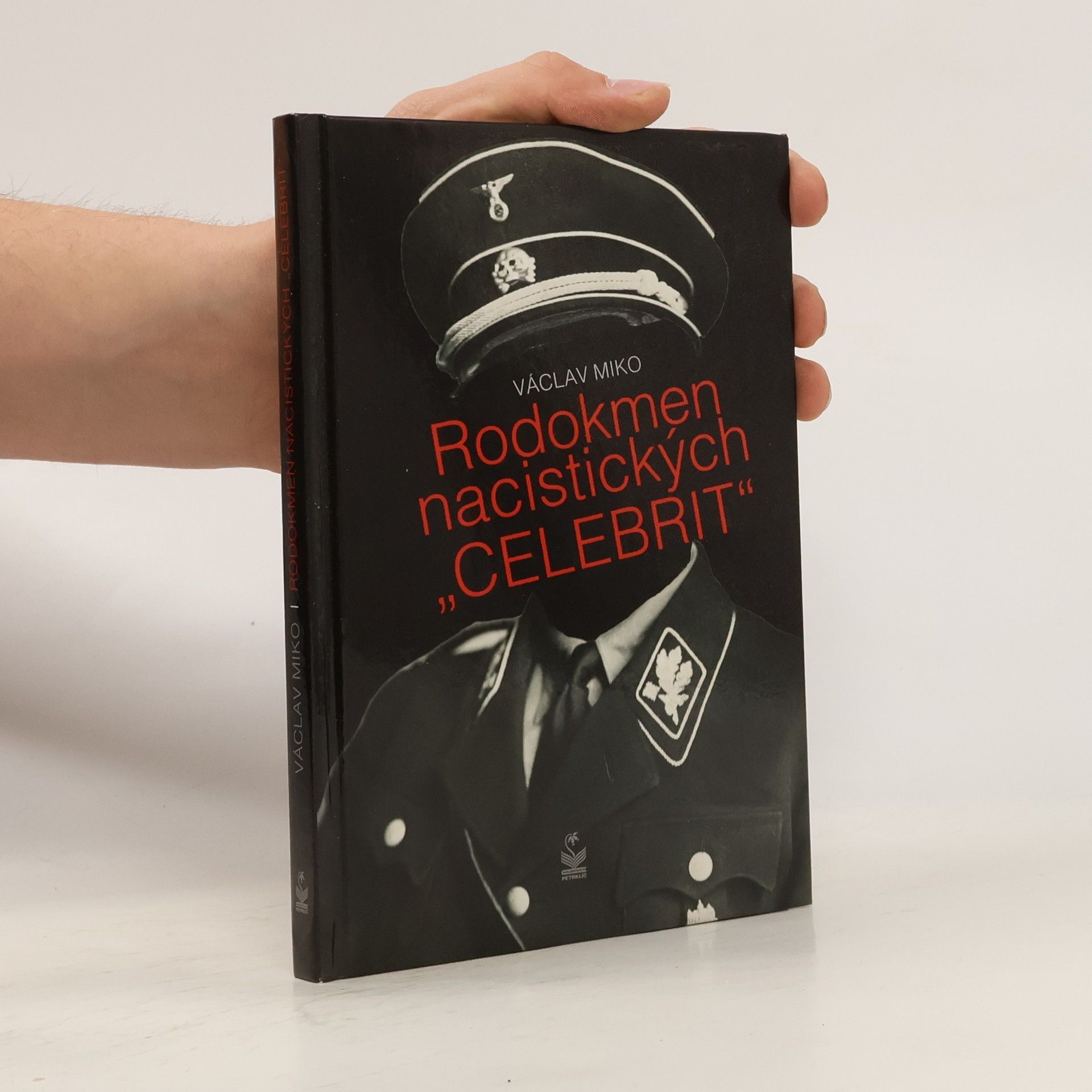 Václav Miko Rodokmen nacistických "Celebrit"