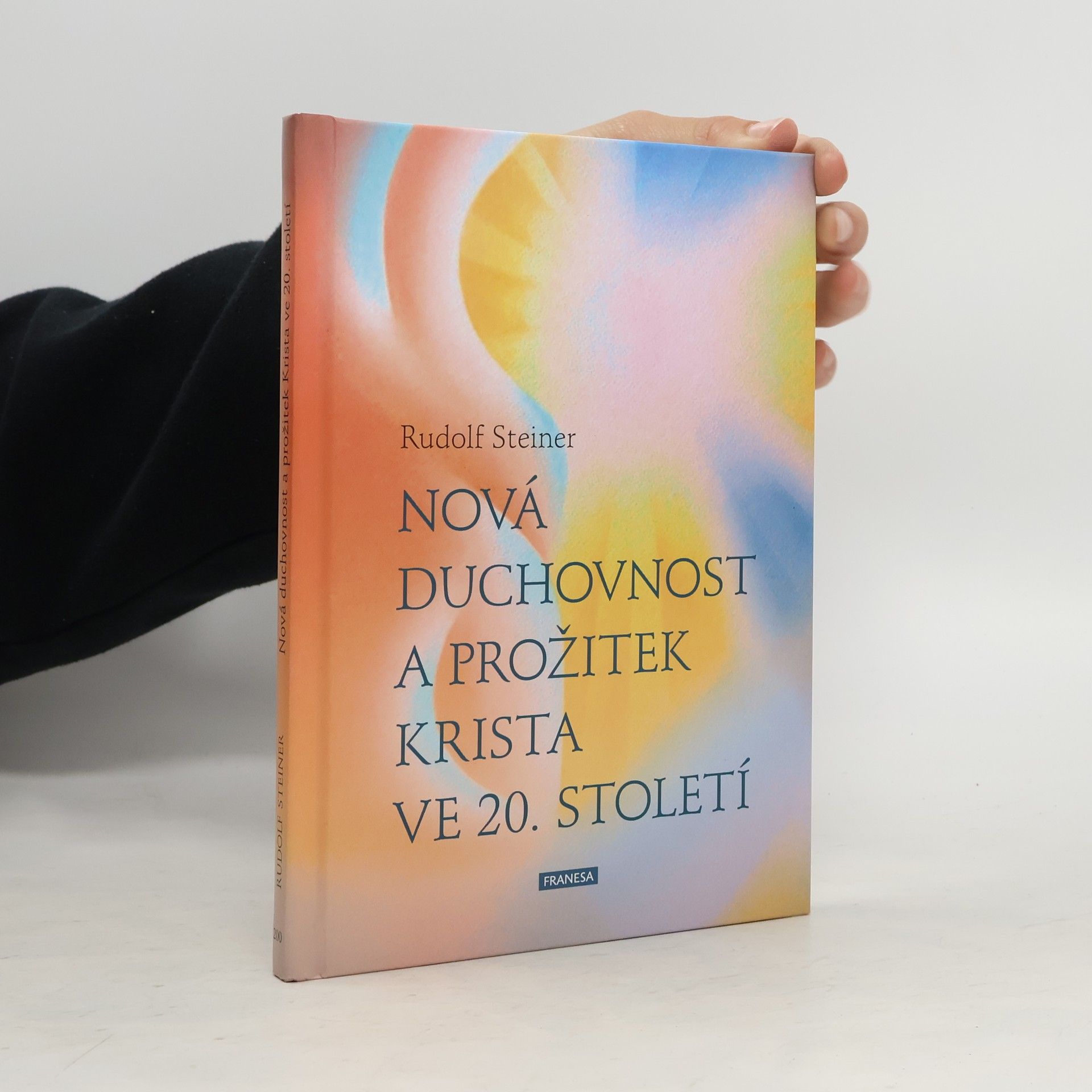 Rudolf Steiner Nová duchovnost a prožitek Krista ve 20. století