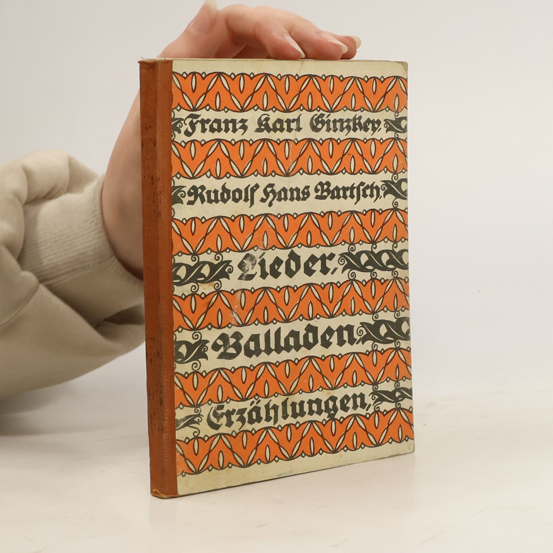 Franz K. Ginzkey Lieder, Balladen, Erzählungen