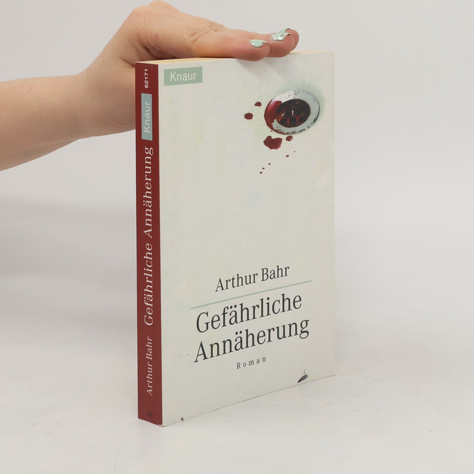 Arthur W. Bahr Gefährliche Annäherung