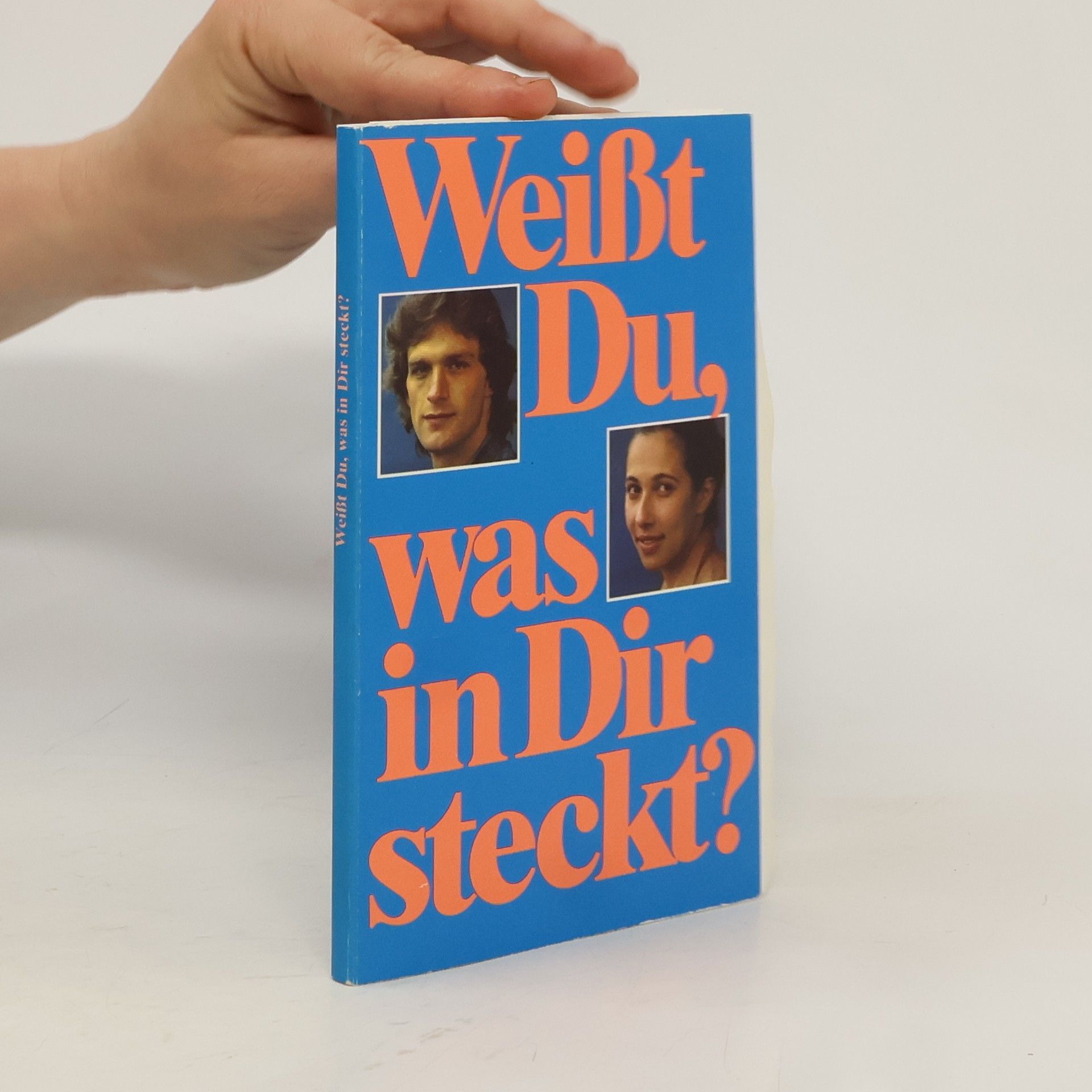 Karl Berkel Weißt Du, was in Dir steckt?