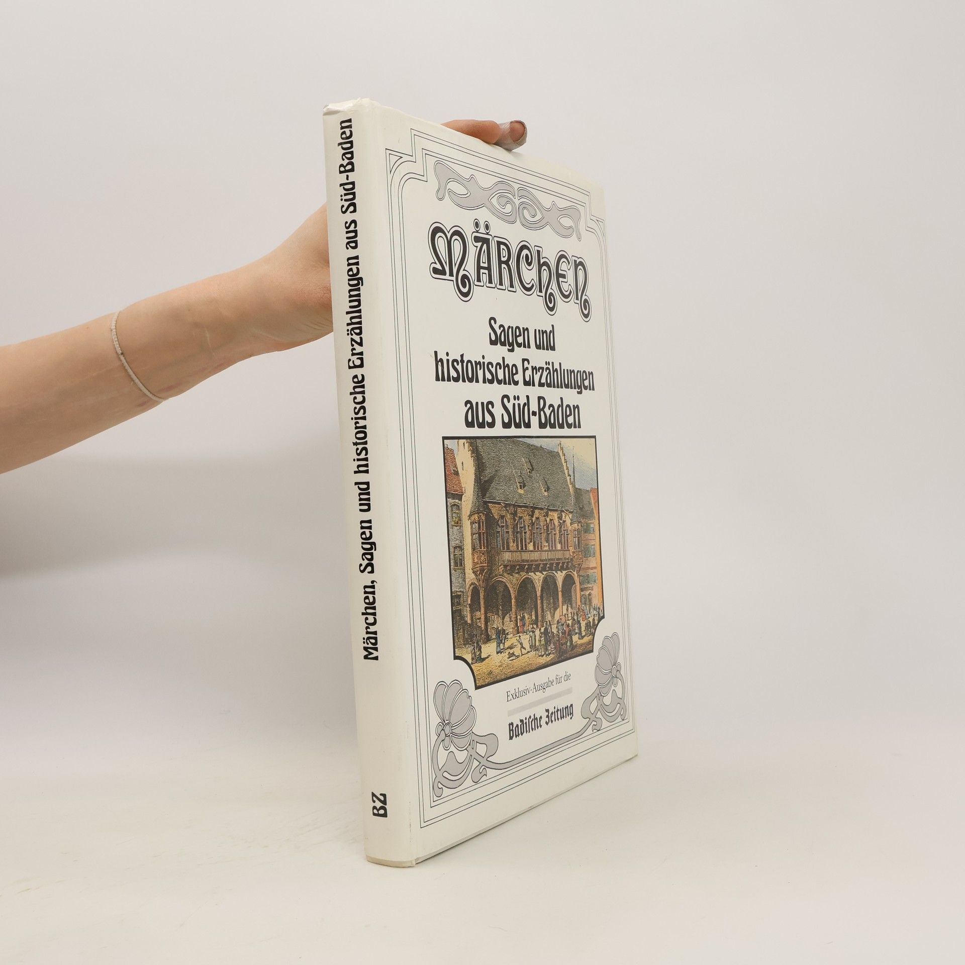 Helge Dettmer Märchen, Sagen und historische Erzählungen aus Süd-Baden