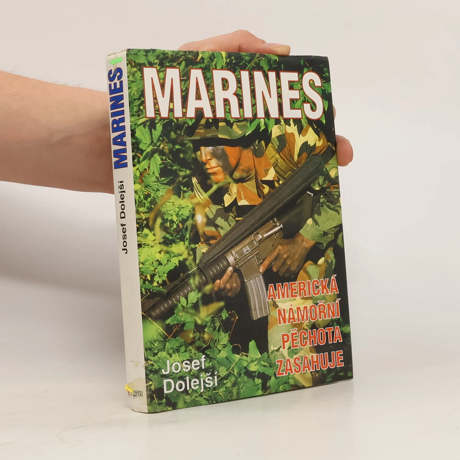 Marines. Americká námořní pěchota zasahuje | Book | Hardcover | Josef Dolejší | CS