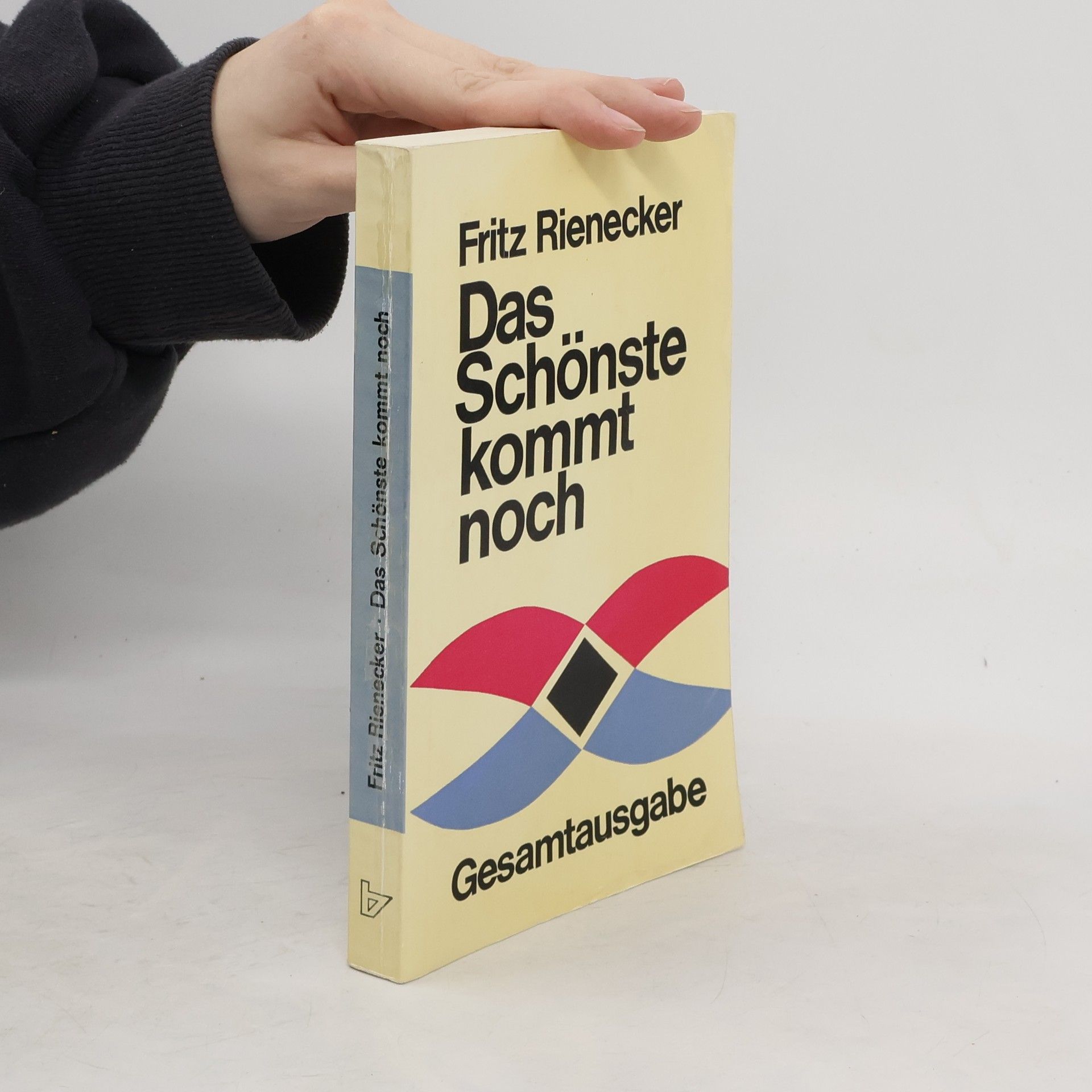 Fritz Rienecker Das Schönste kommt noch