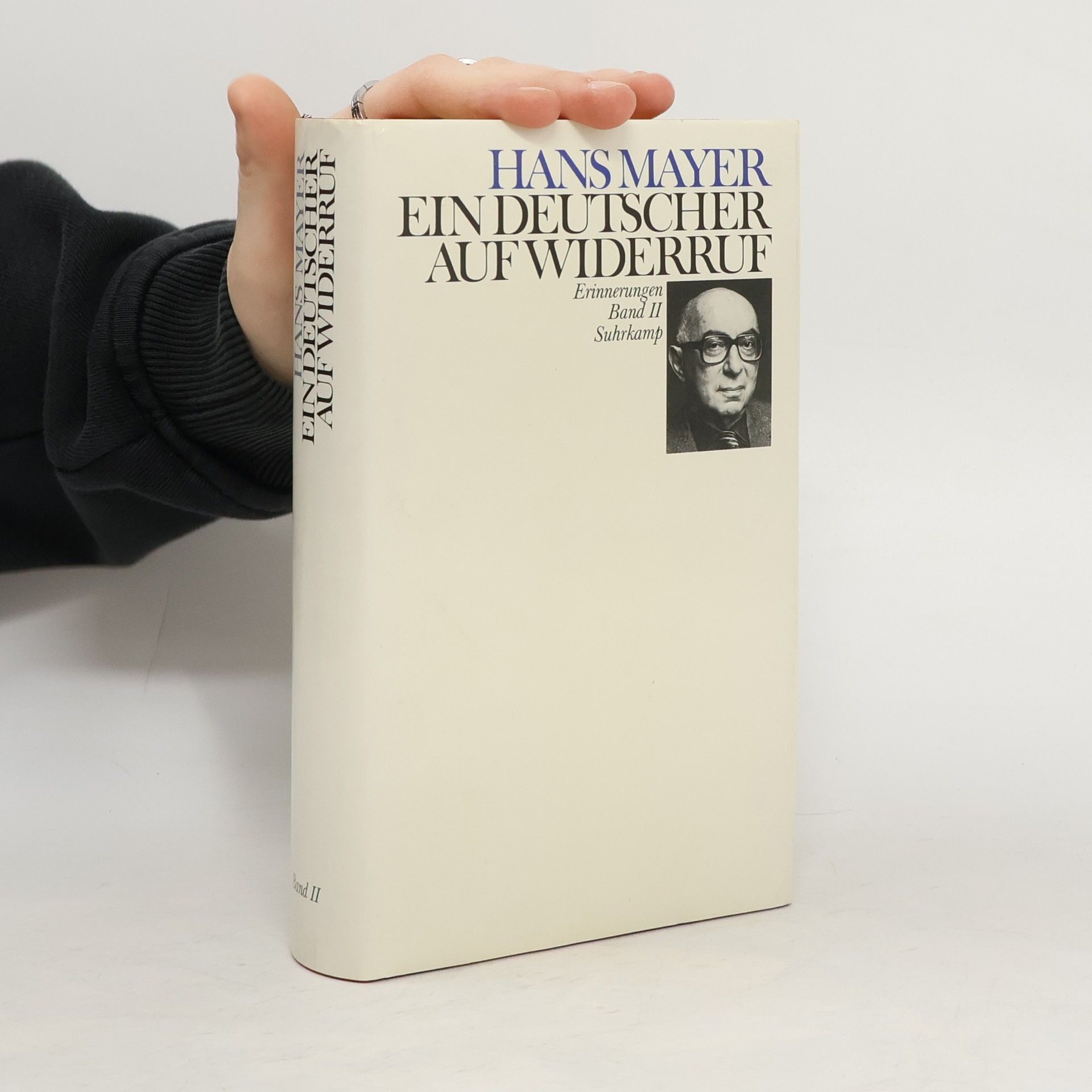 Hans Mayer Ein Deutscher auf Widerruf, Erinnerungen. Band II.