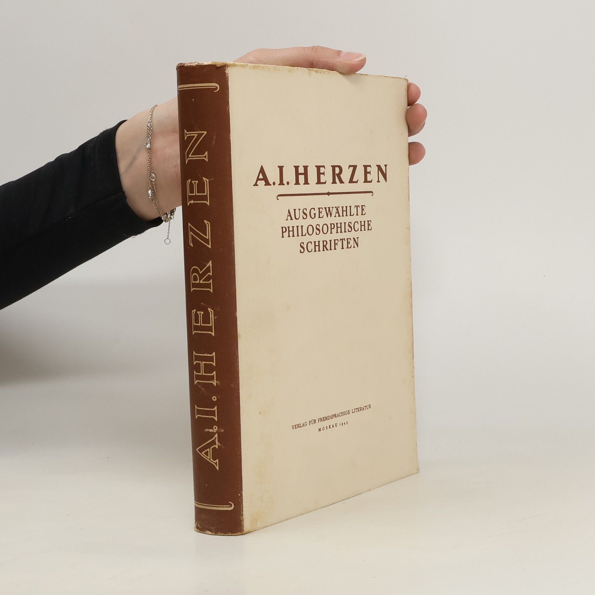 A. I. Herzen Ausgewählte philosophische Schriften