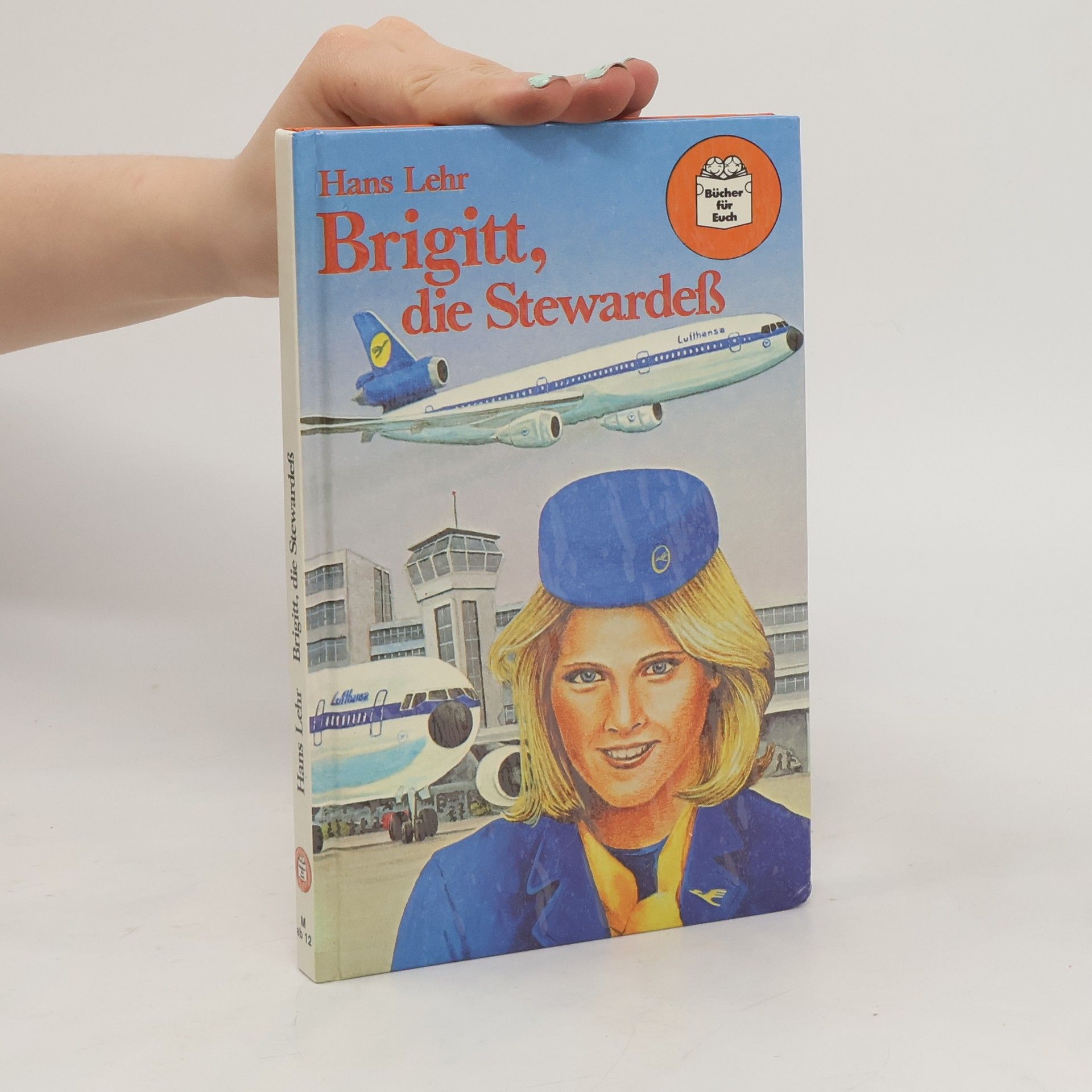 Hans Lehr Brigitt, die Stewardess