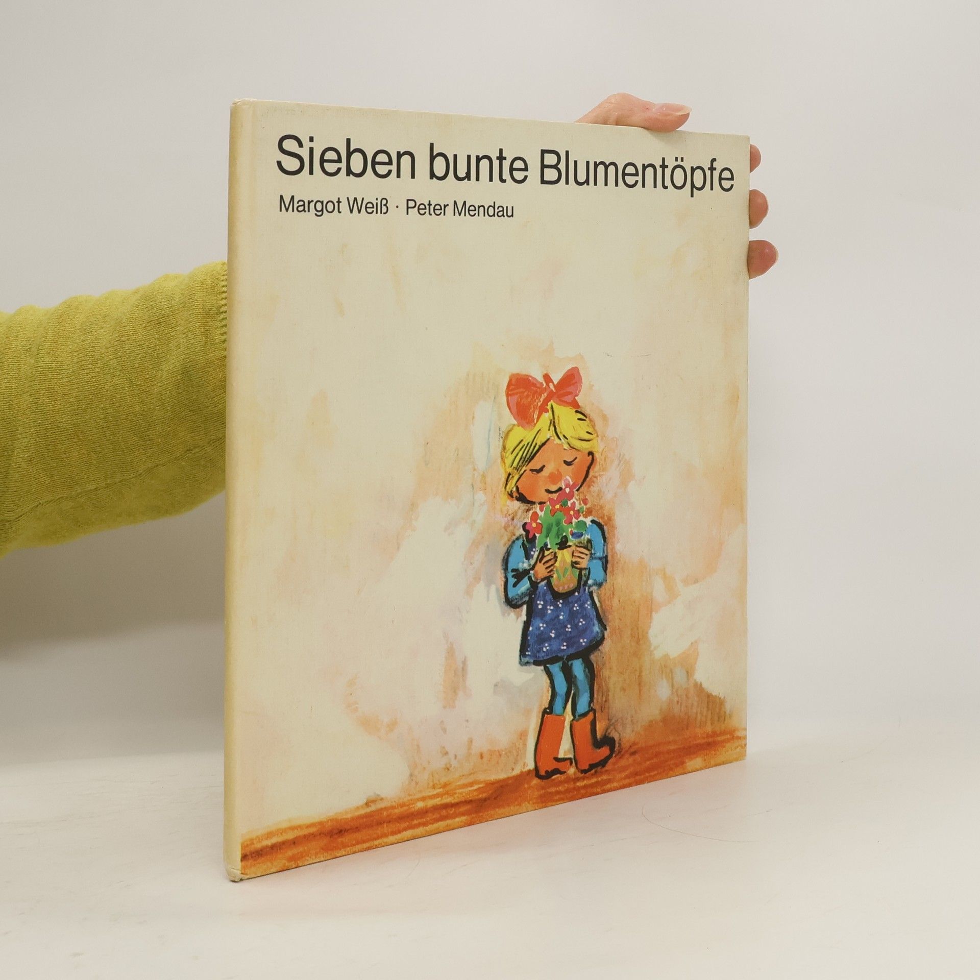 Margot Weiß Sieben bunte Blumentöpfe