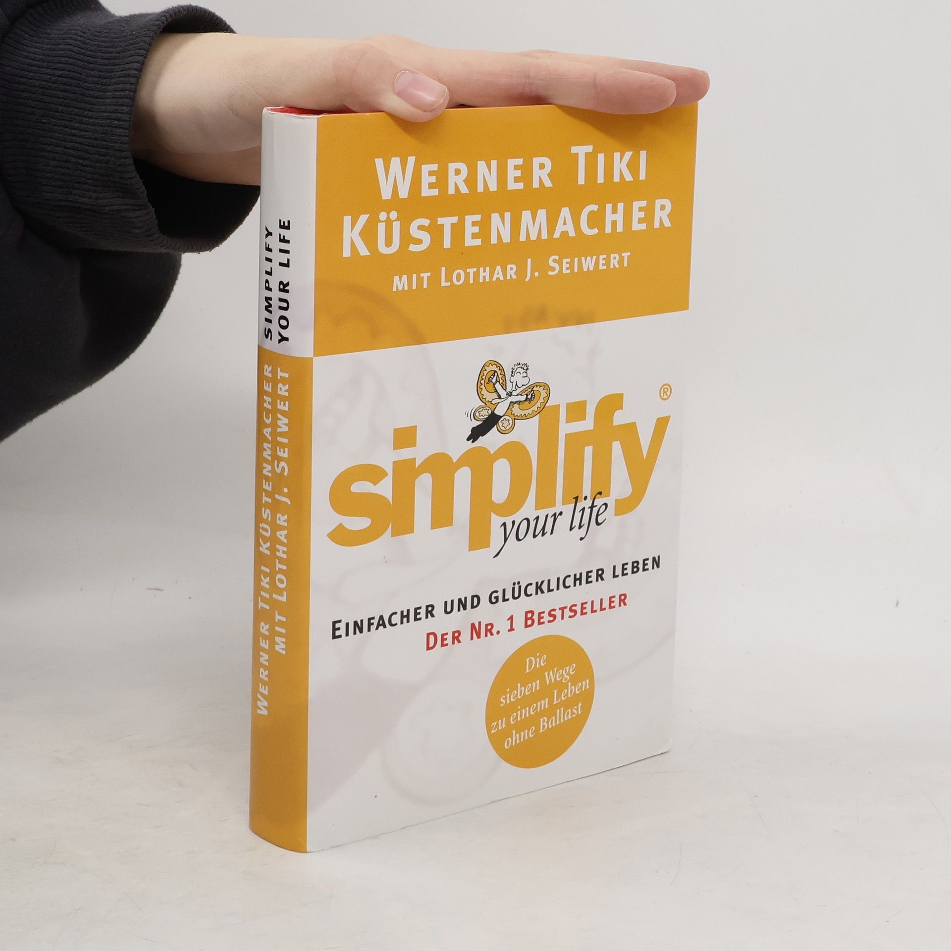 Lothar Seiwert Simplify Your Life