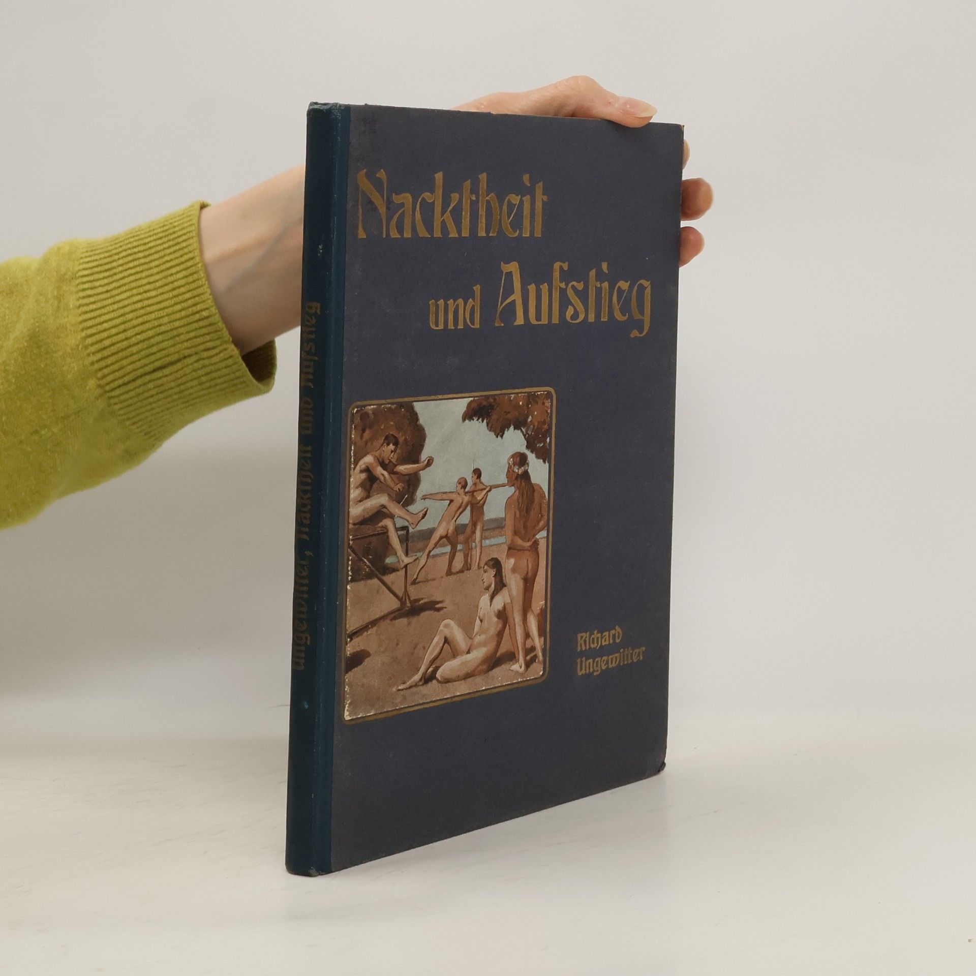 Richard Ungewitter Nacktheit und Aufstieg